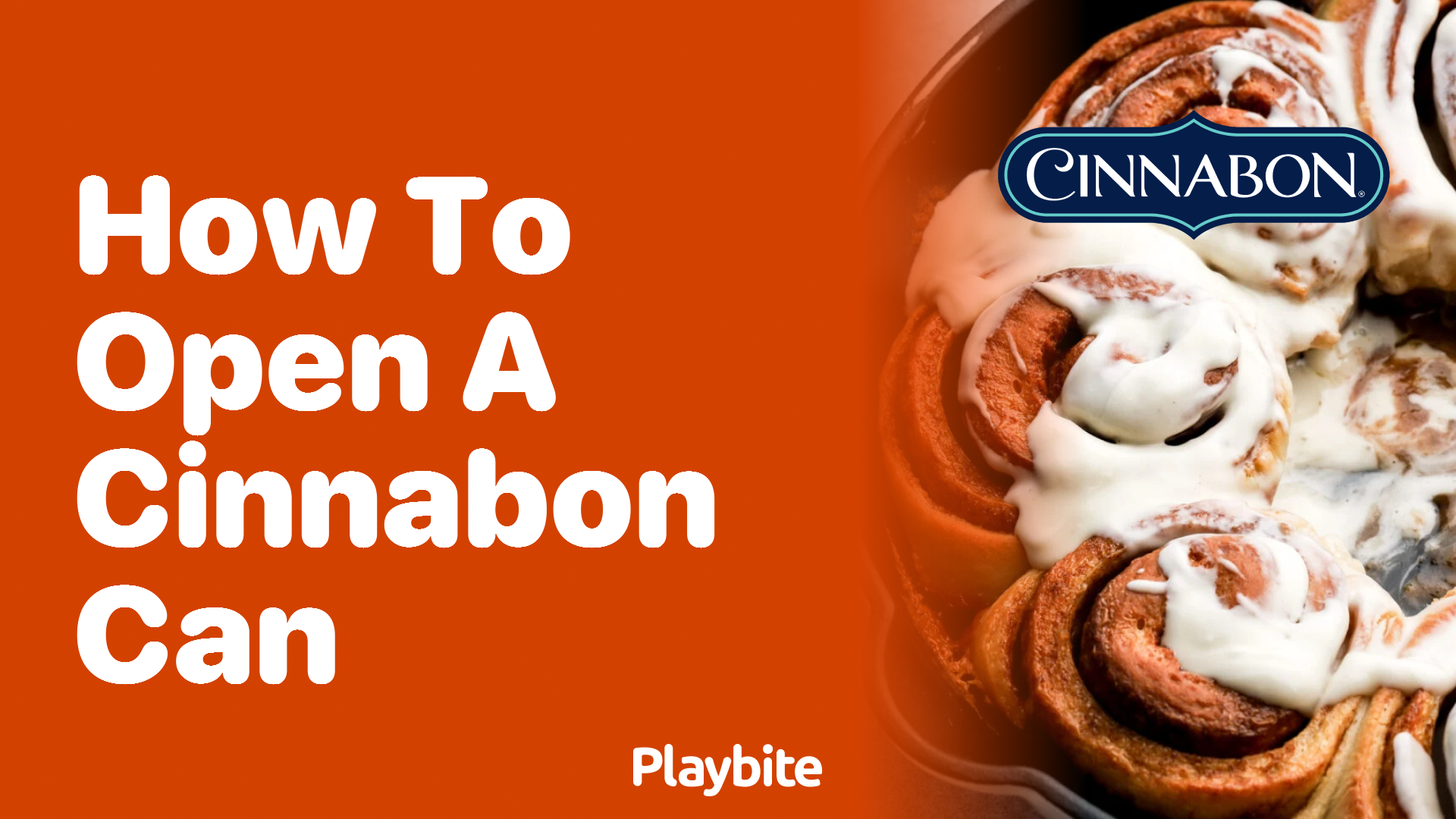 How to Open a Cinnabon Can: A Sweet Guide