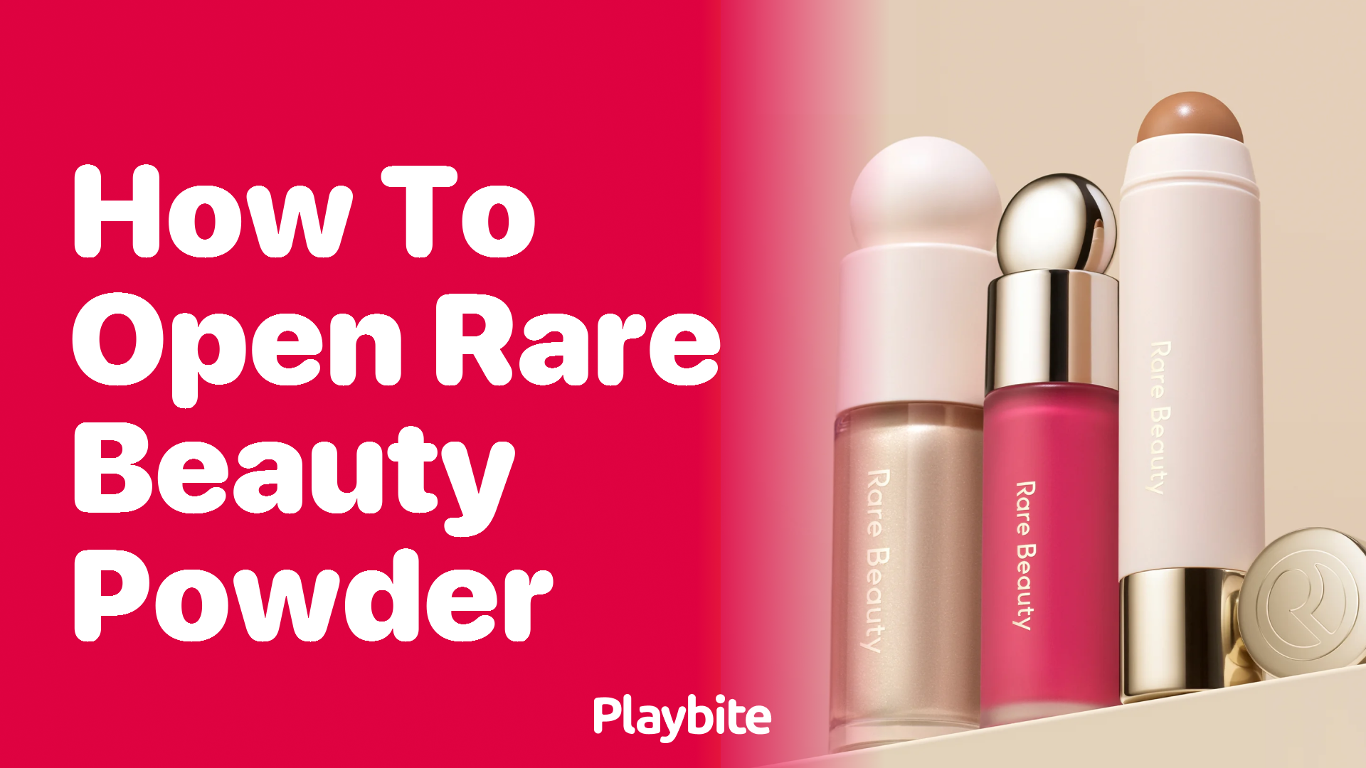 How to Open Rare Beauty Powder: A Simple Guide