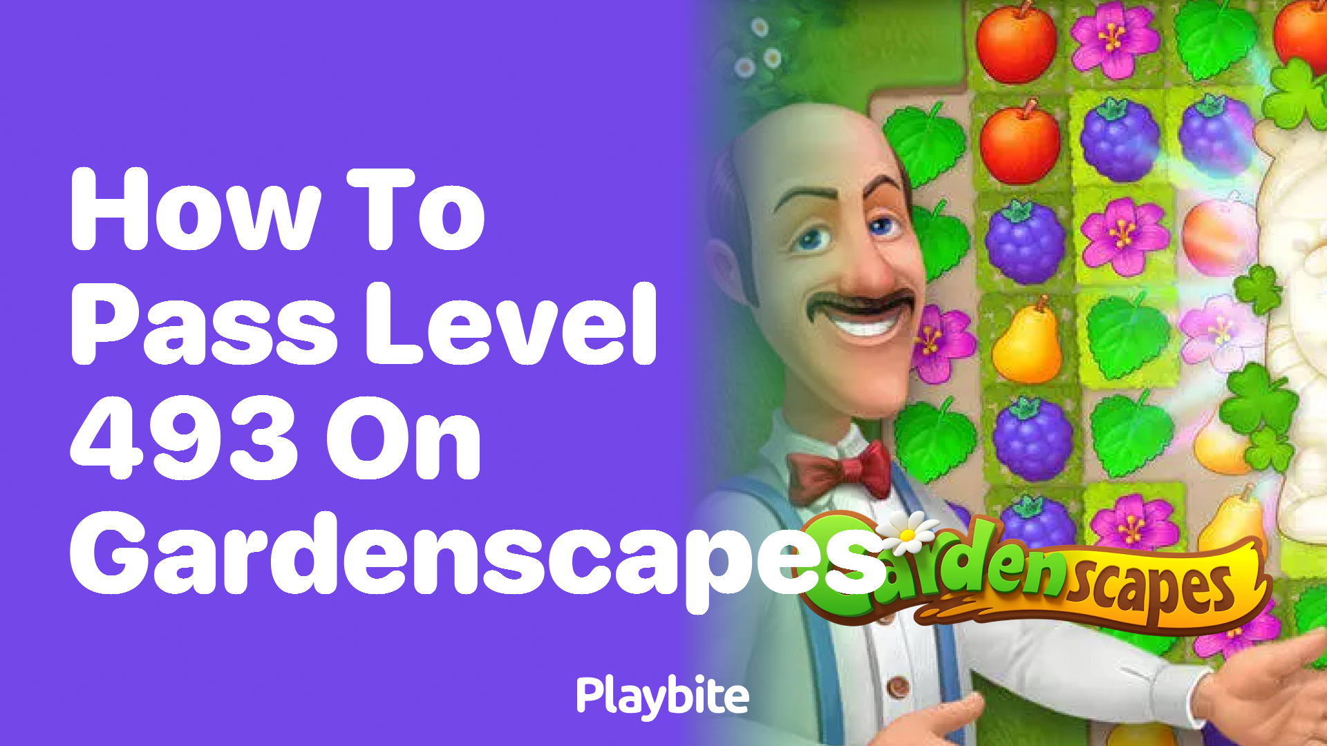 How to Pass Level 493 on Gardenscapes