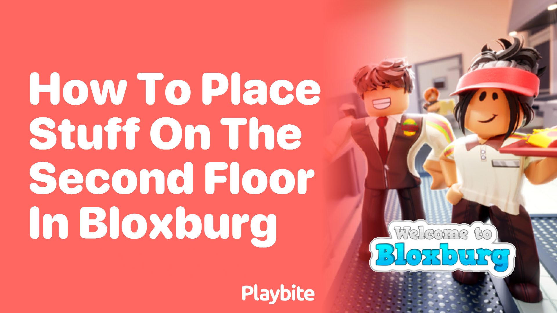 How to Place Stuff on the Second Floor in Bloxburg