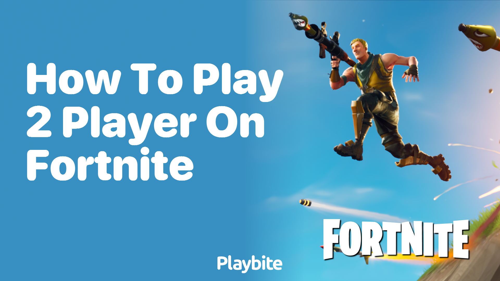 How to Play 2 Player on Fortnite: A Guide