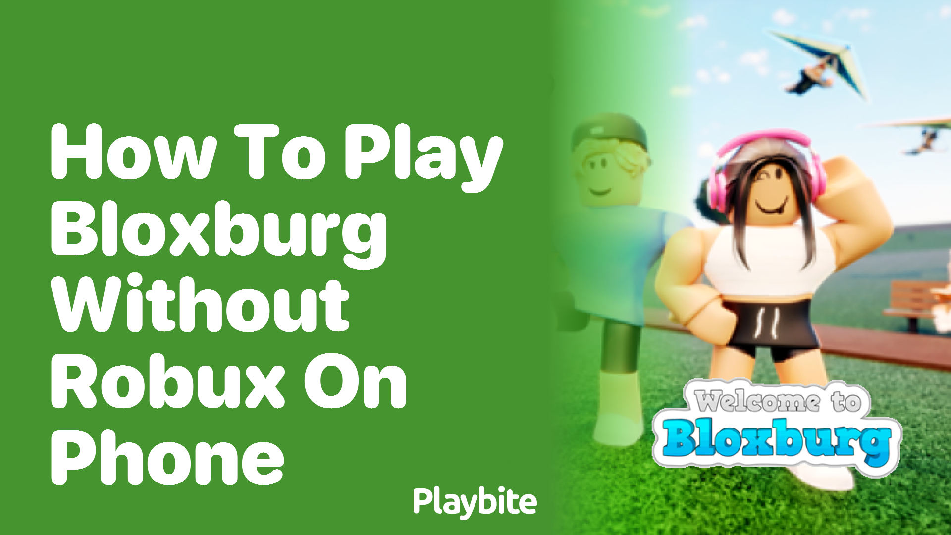 How to Play Bloxburg Without Robux on Your Phone