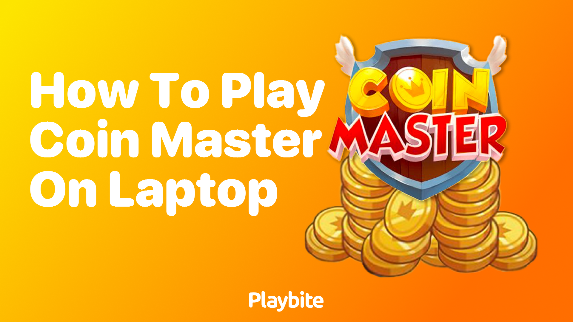 How to Play Coin Master on Your Laptop