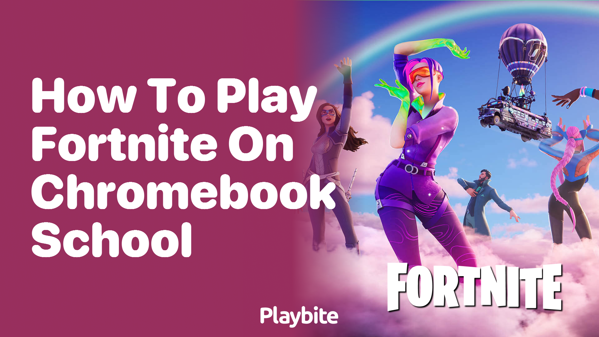 How to Play Fortnite on a School Chromebook Playbite