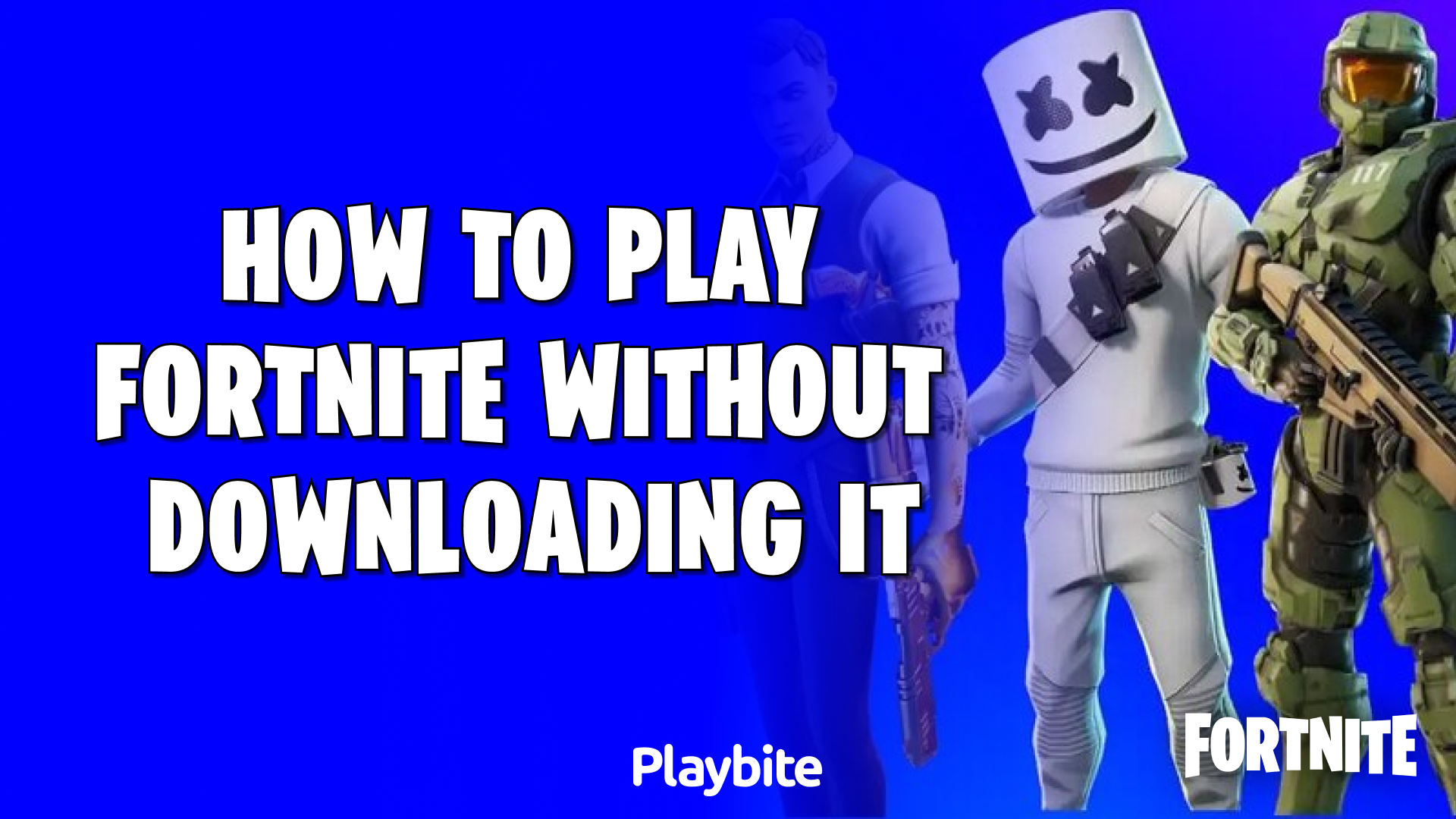 How to Play Fortnite Without Downloading It