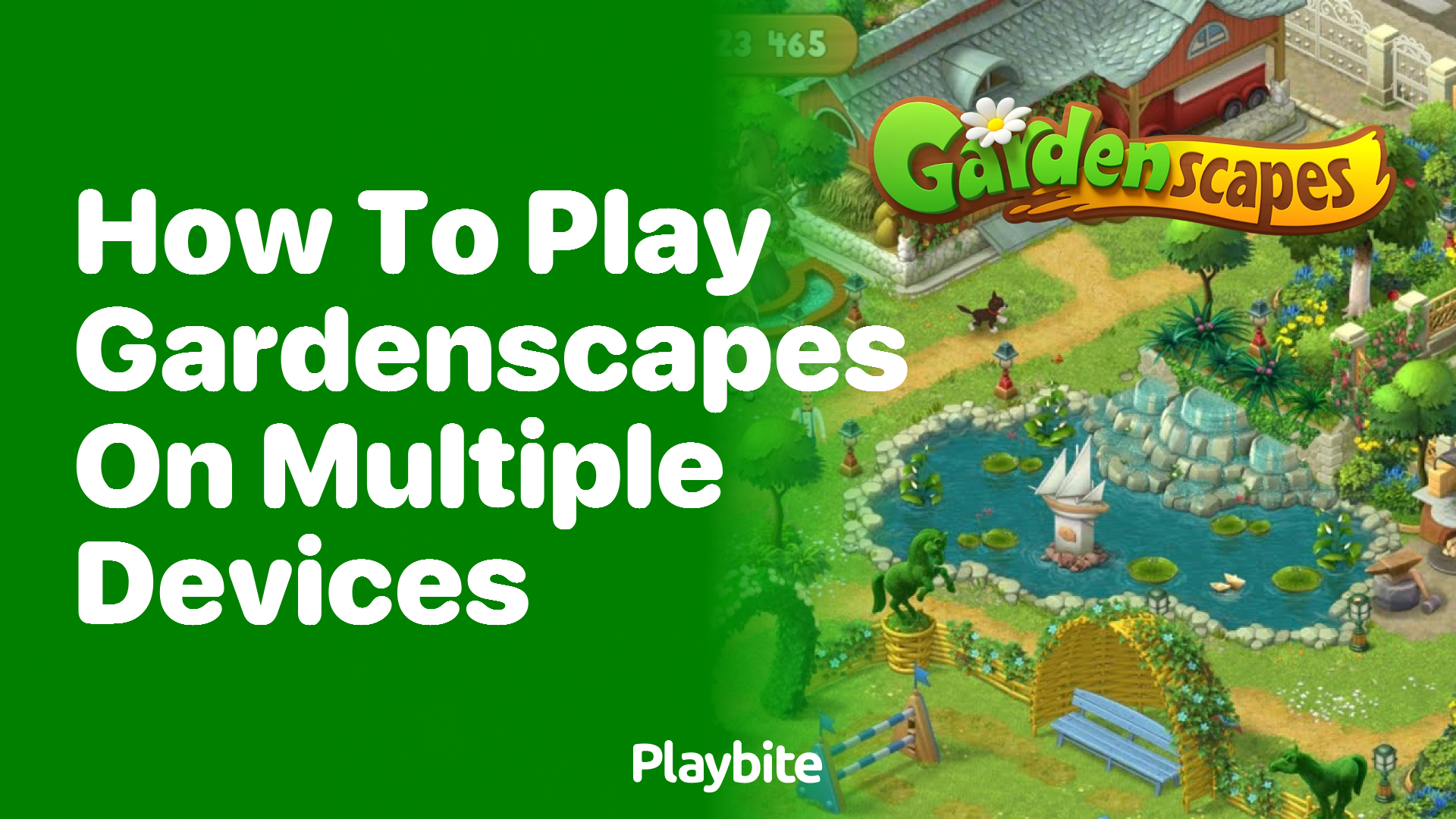 How to Play Gardenscapes on Multiple Devices