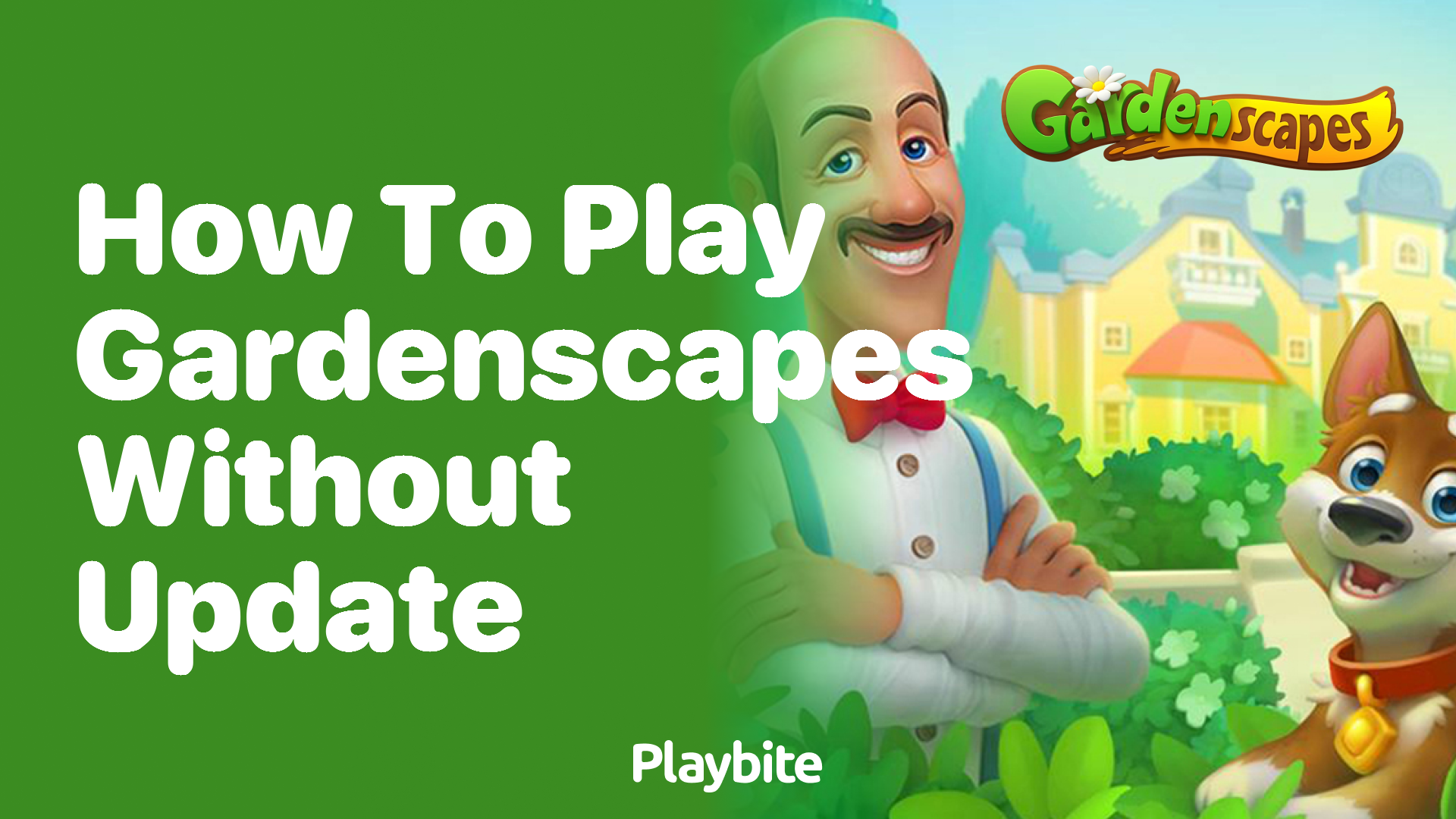 How to Play Gardenscapes Without Updating