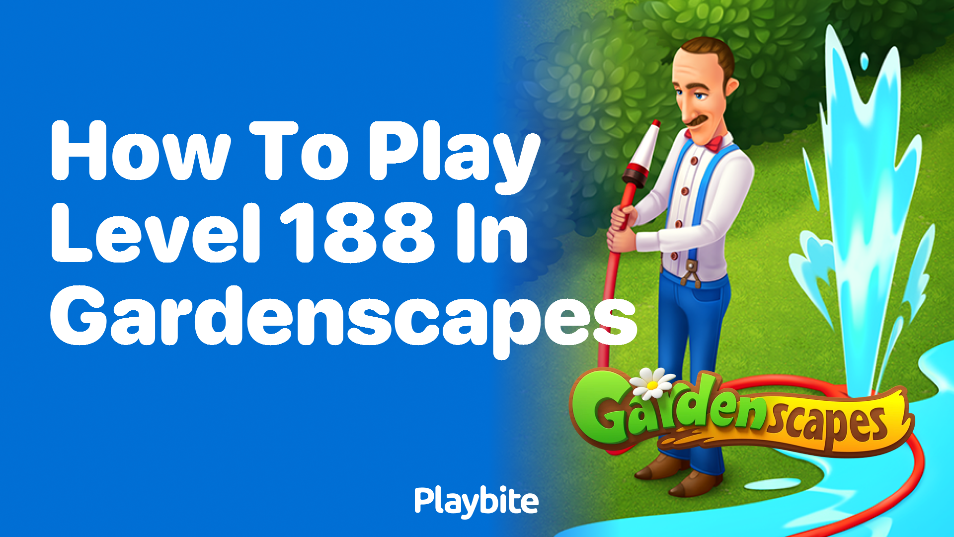 How to Play Level 188 in Gardenscapes