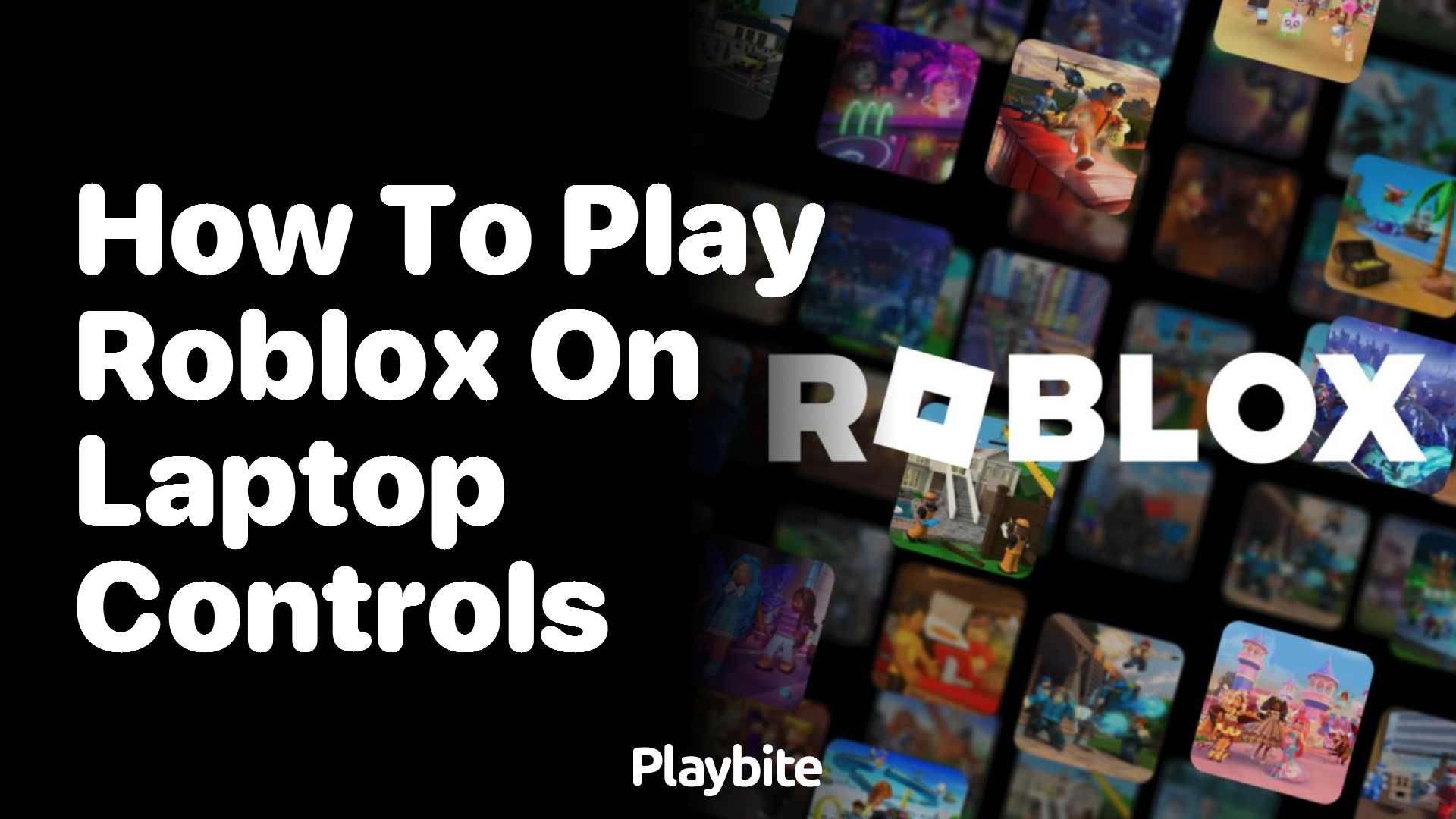 How to Play Roblox on Your Laptop: Mastering the Controls