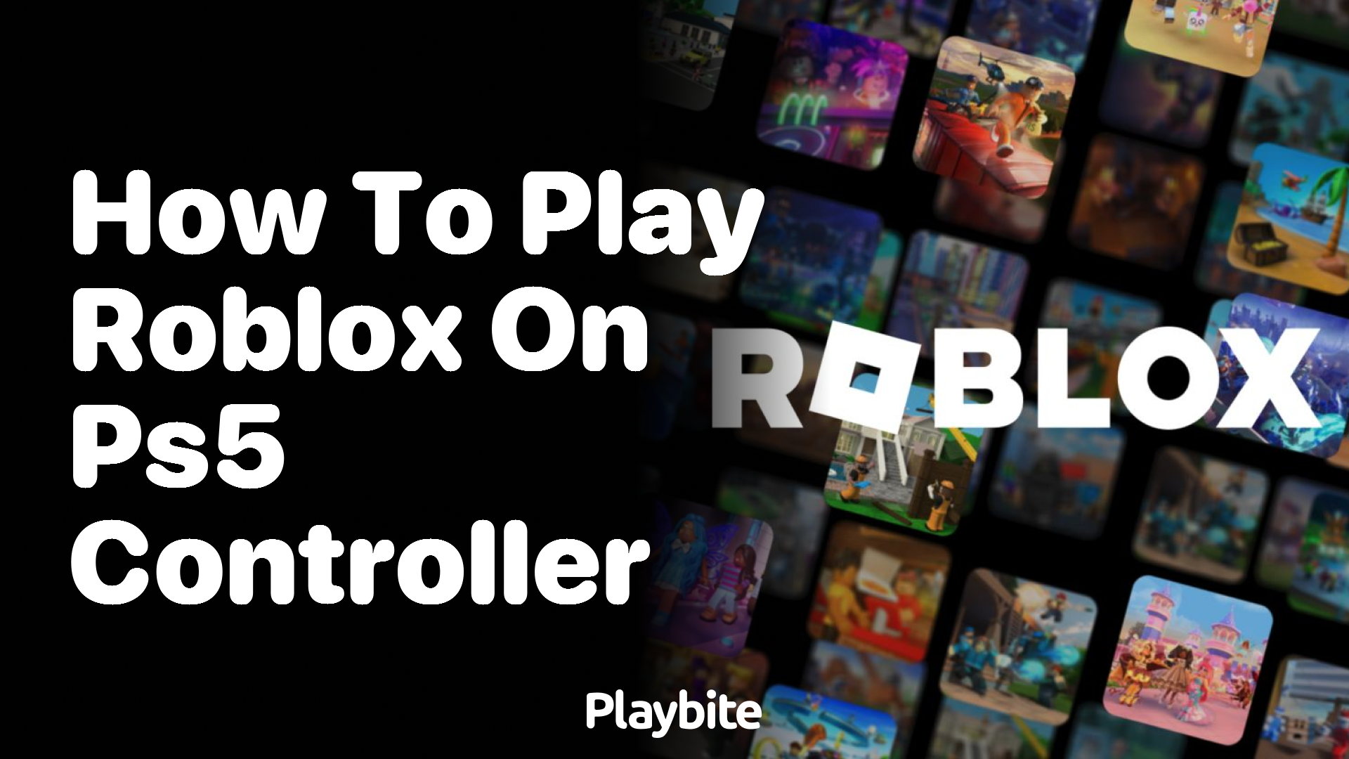 How to Play Roblox on a PS5 Controller: A Simple Guide - Playbite