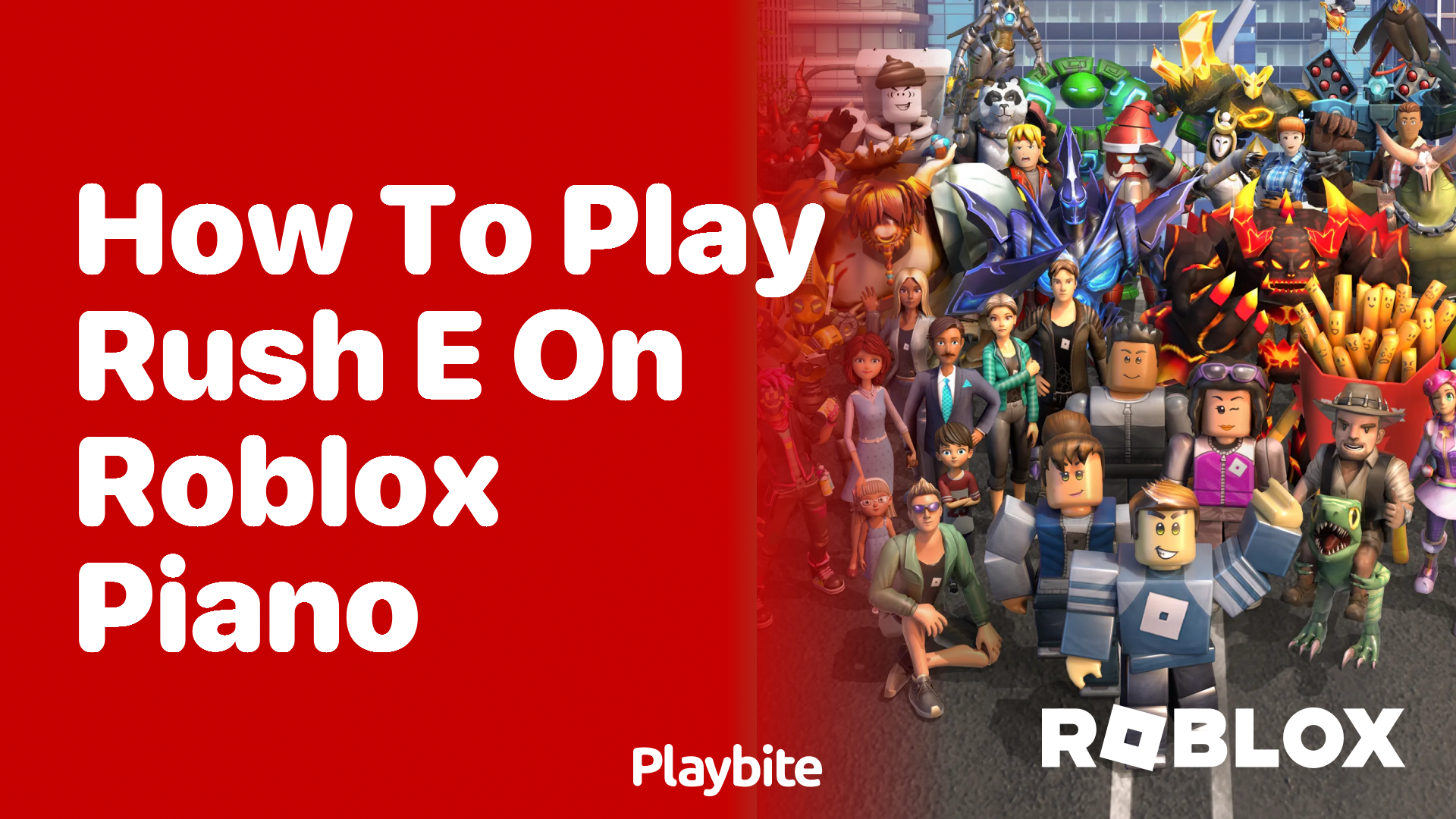 How to Play &#8216;Rush E&#8217; on Roblox Piano