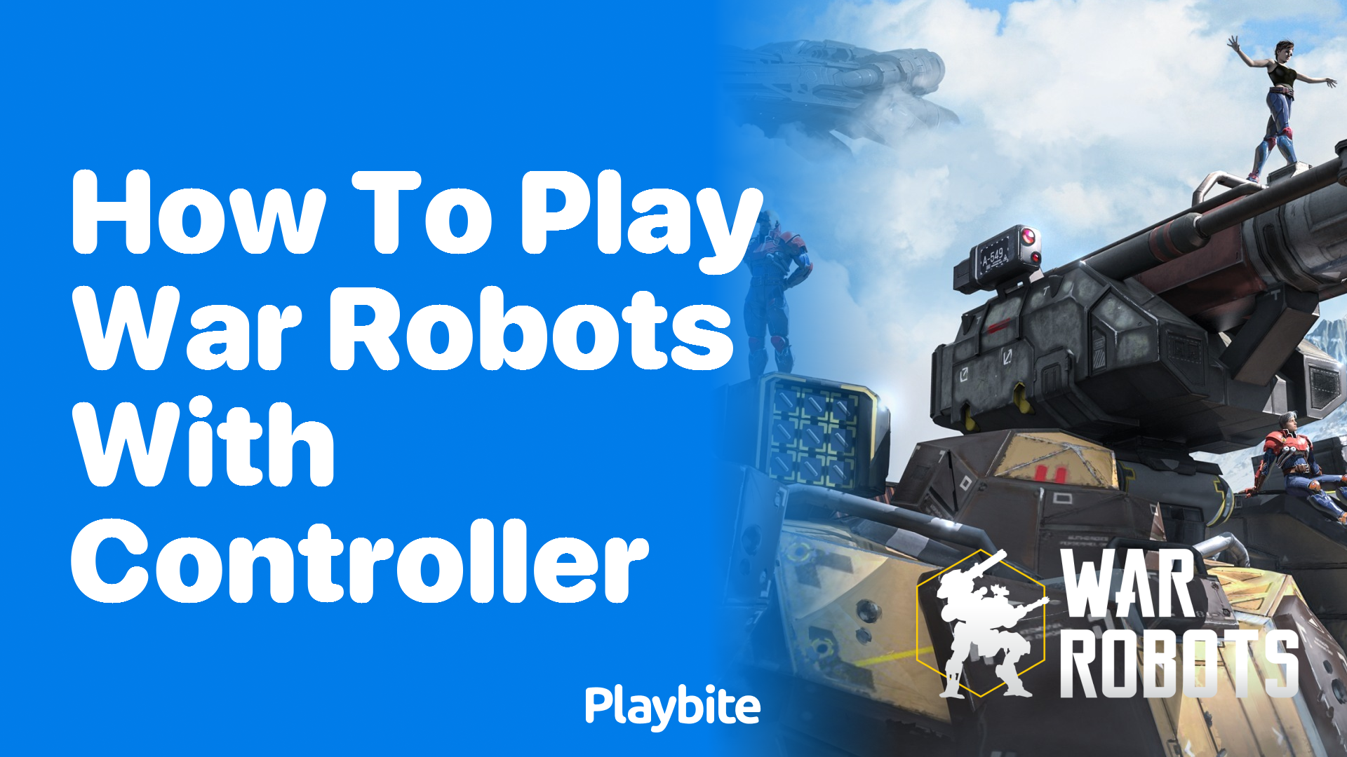 How to Play War Robots with a Controller