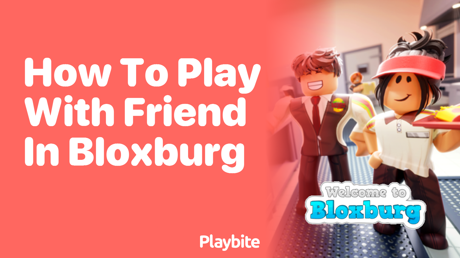 How to Play with a Friend in Bloxburg: A Fun Guide