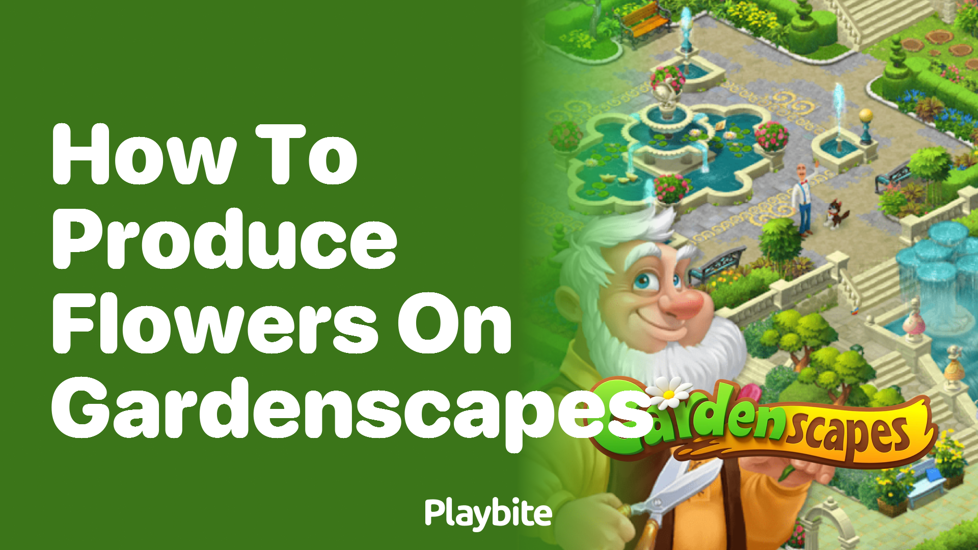 How to Produce Flowers on Gardenscapes