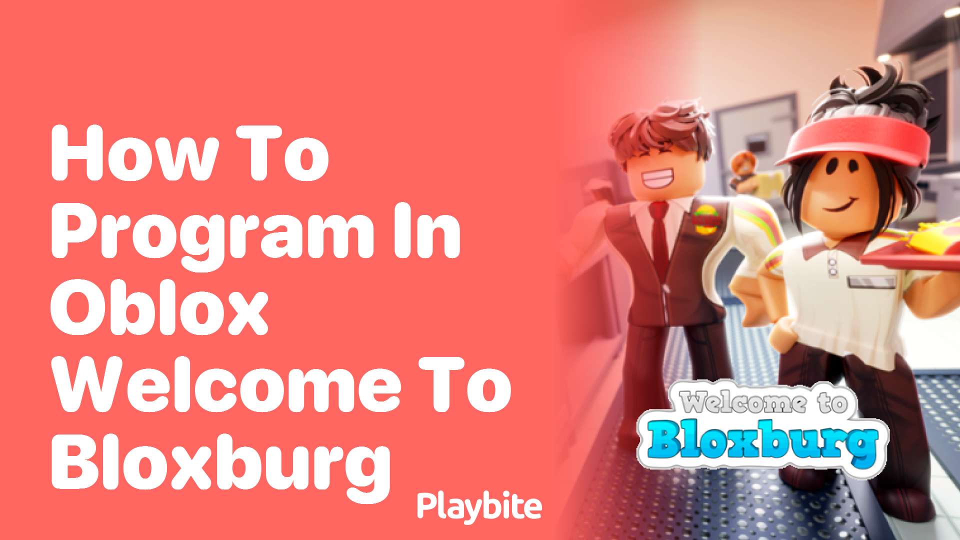 How to Program in Roblox Welcome to Bloxburg