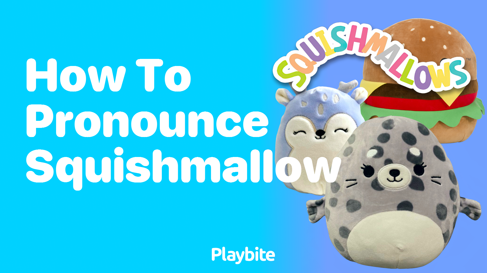 How to Pronounce Squishmallow: A Fun Guide