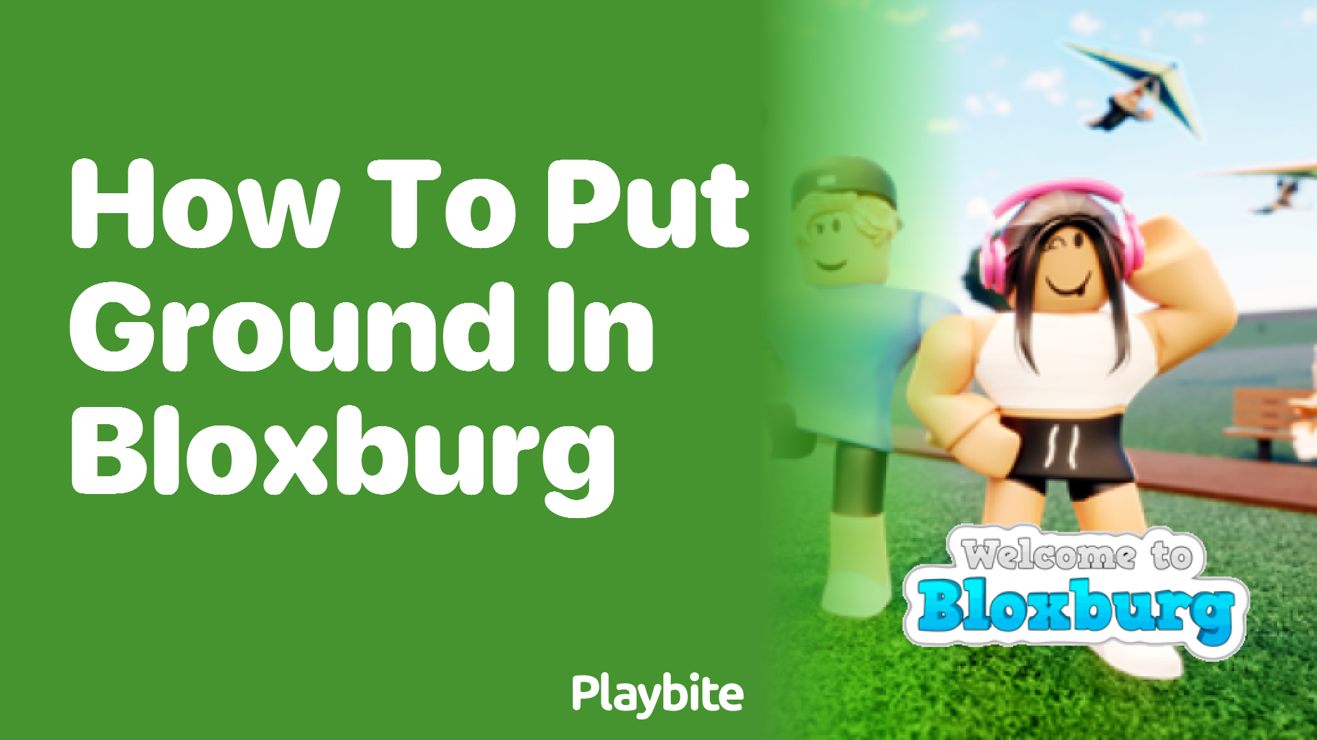 How to Put Ground in Bloxburg