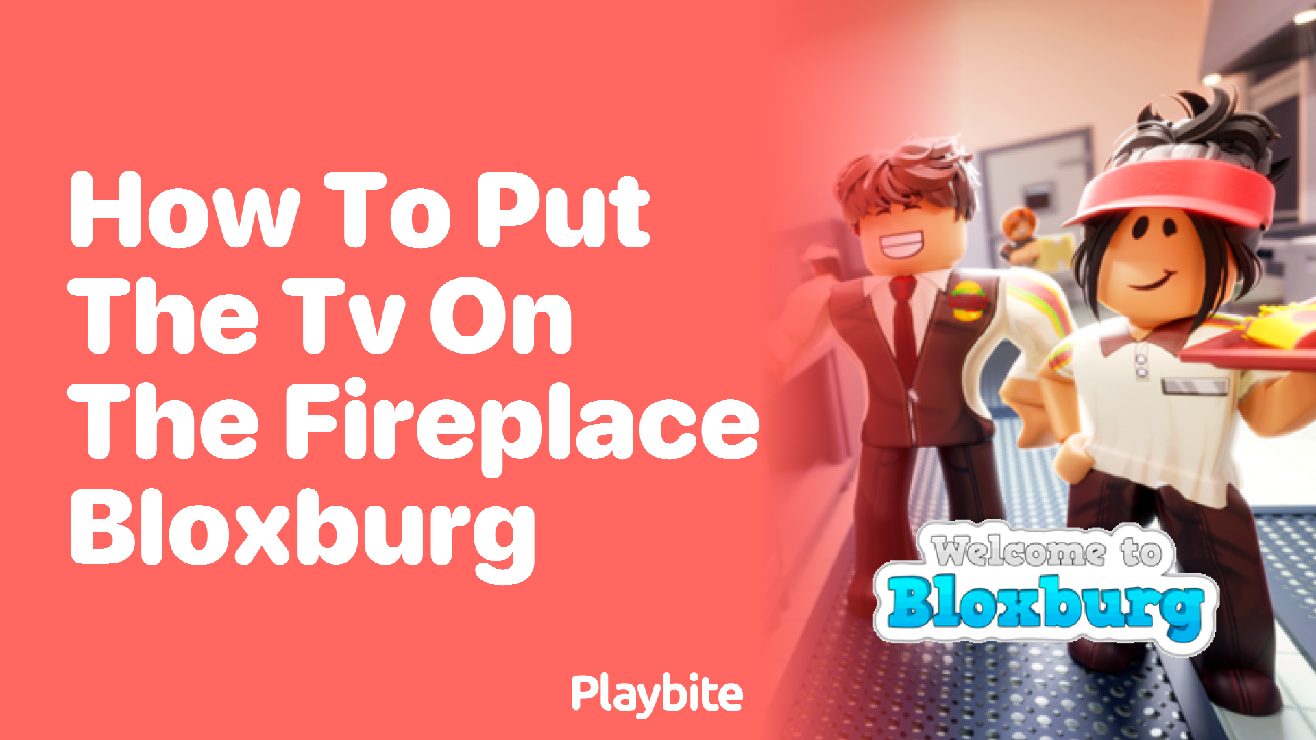 How to Put the TV on the Fireplace in Bloxburg