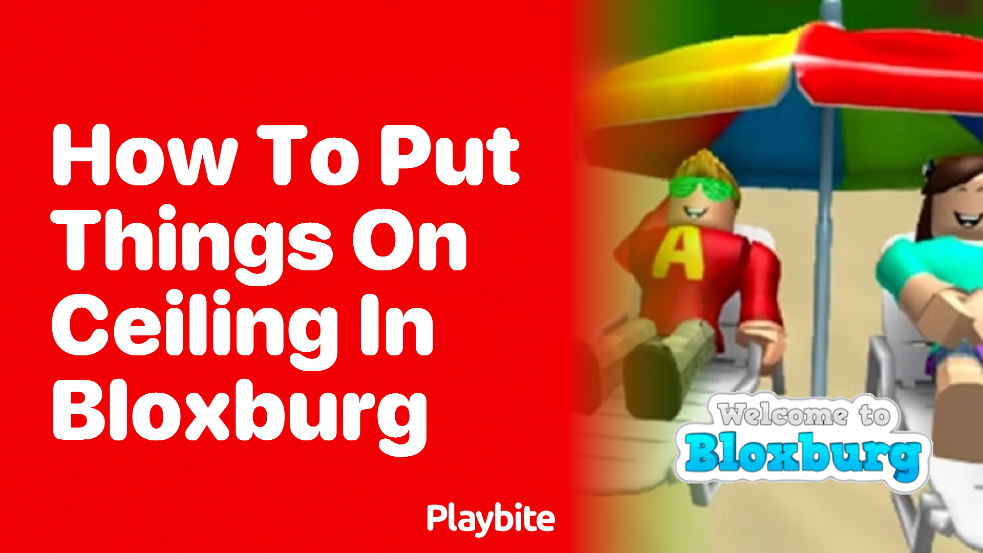 How to Put Things on the Ceiling in Bloxburg