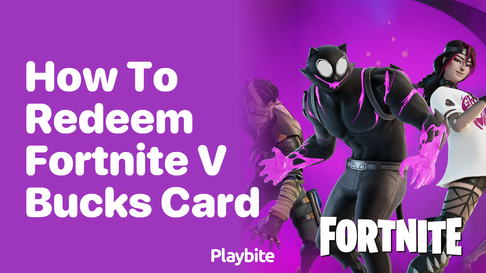 How to Redeem a Fortnite V-Bucks Card