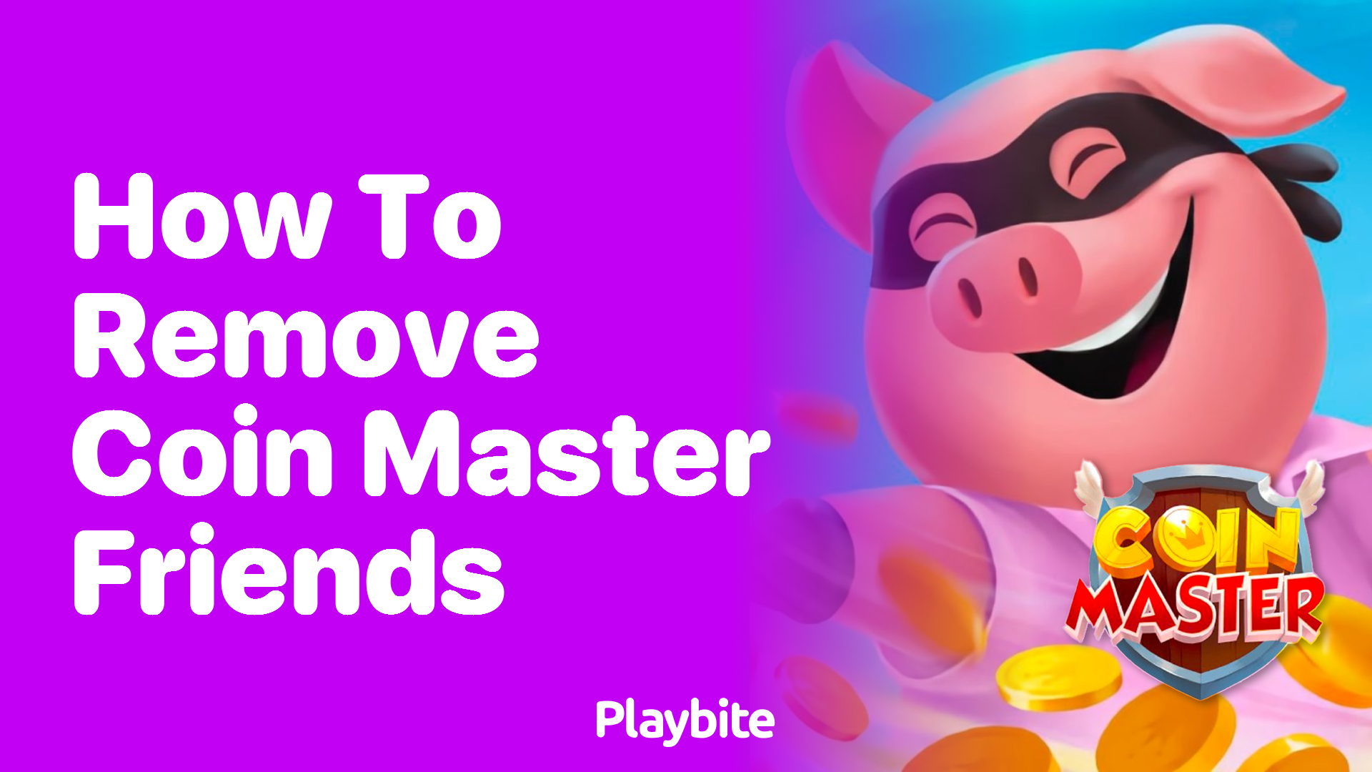 How to Remove Coin Master Friends: A Simple Guide