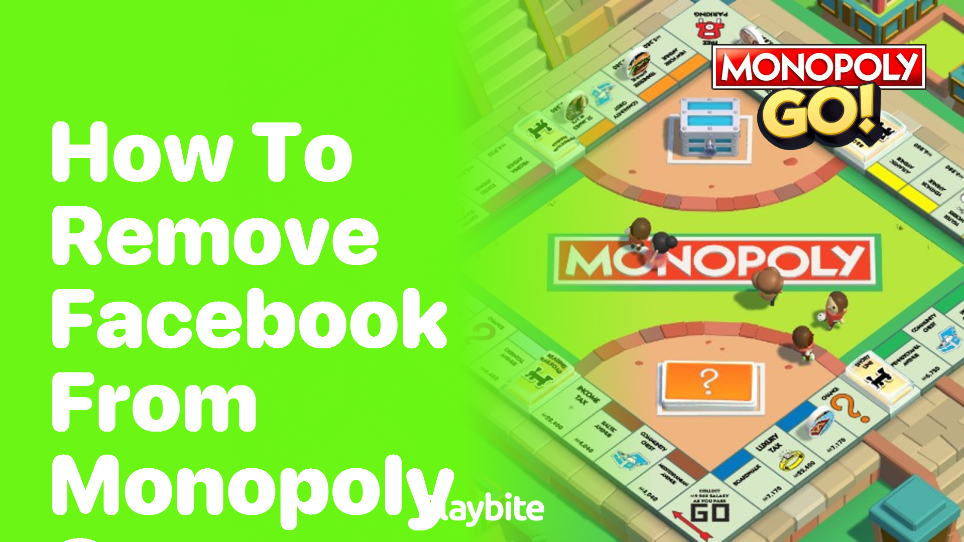 How to Remove Facebook From Monopoly Go