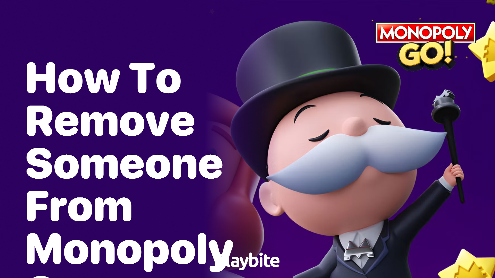 How to Remove Someone from Monopoly Go: Simplified Steps!