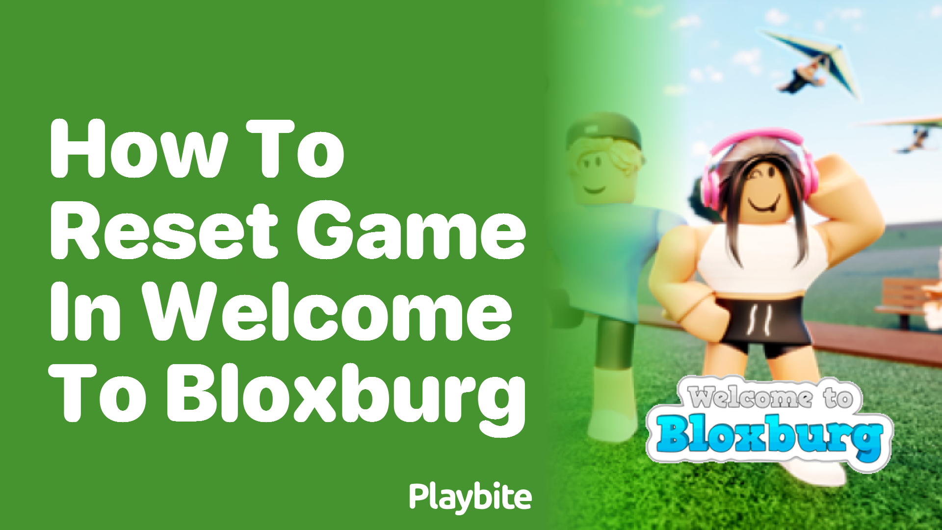 How to Reset Your Game in Welcome to Bloxburg