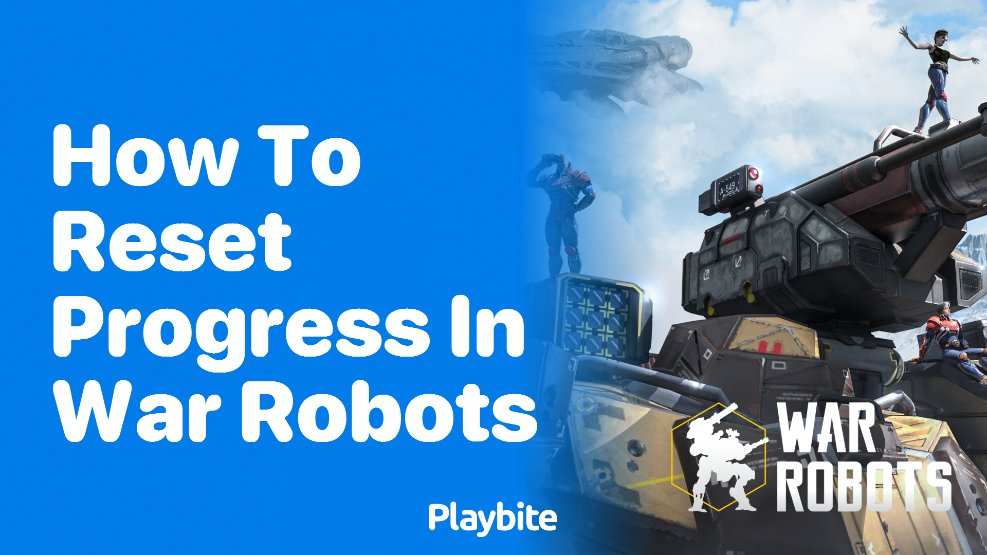 How to Reset Progress in War Robots