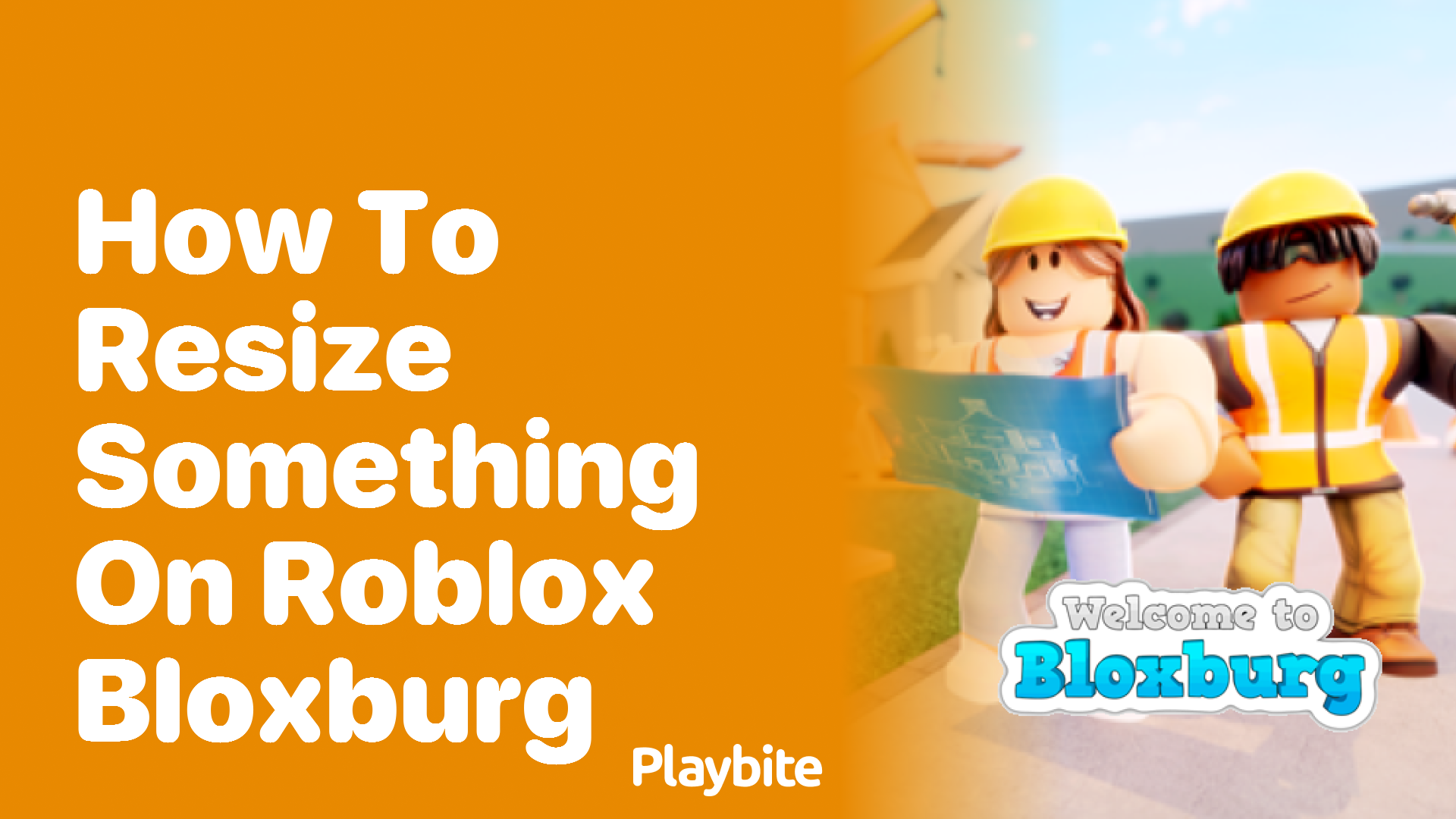 How to Resize Something on Roblox Bloxburg: A Quick Guide