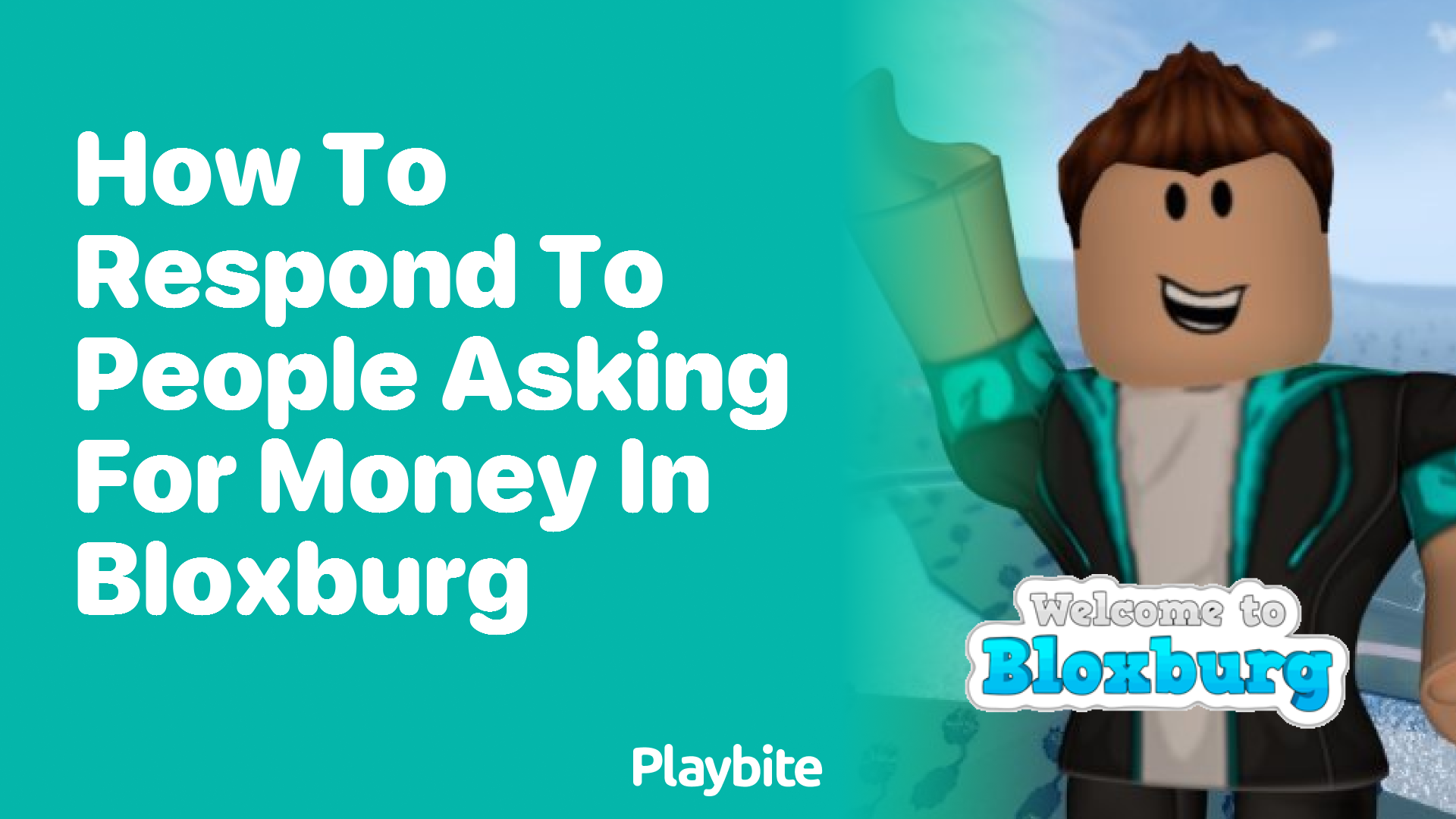 How to Respond to People Asking for Money in Bloxburg