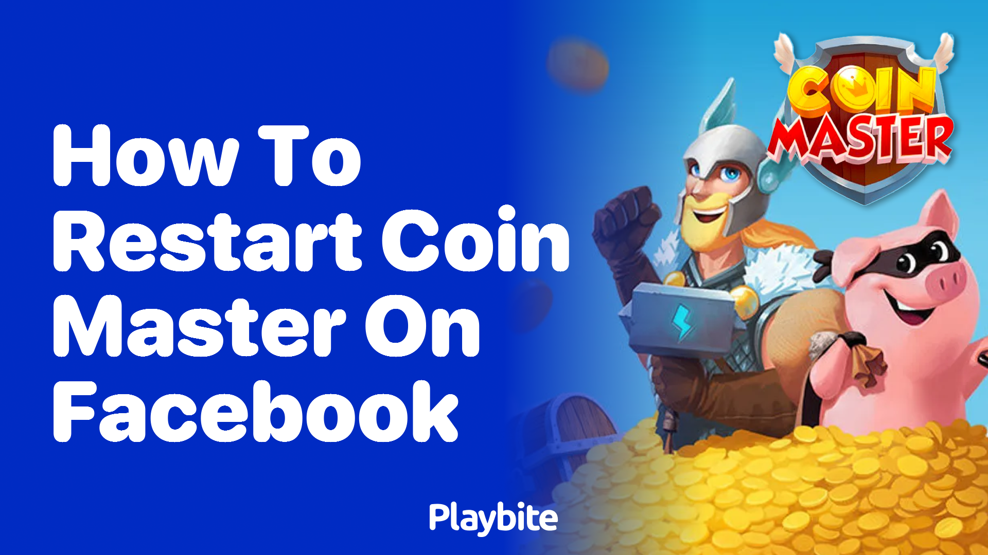 How to Restart Coin Master on Facebook: A Simple Guide