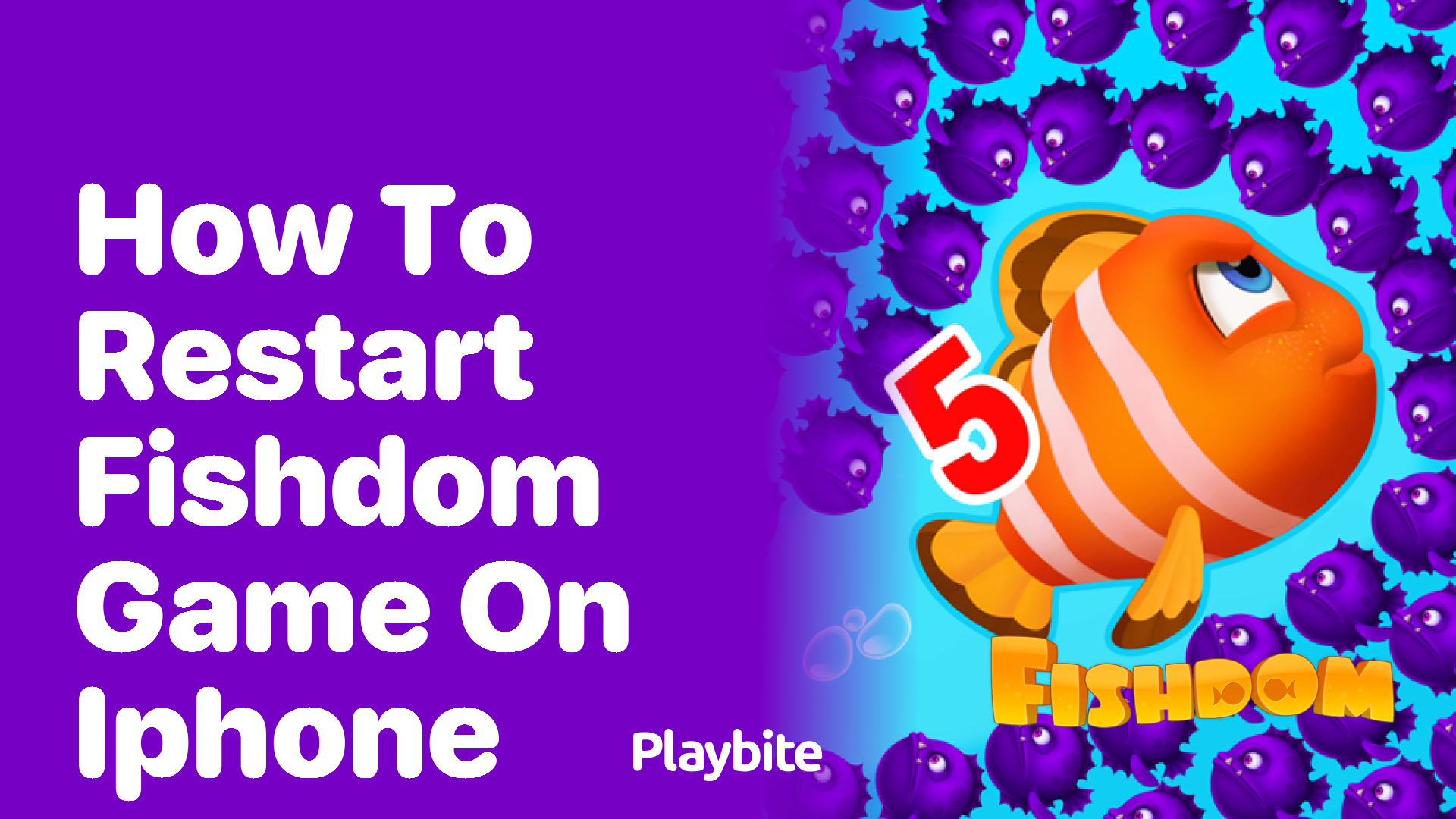 How to Restart Fishdom Game on iPhone: A Simple Guide