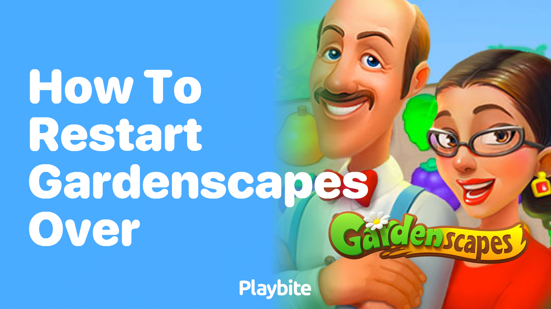 How to Restart Gardenscapes Over: A Simple Guide