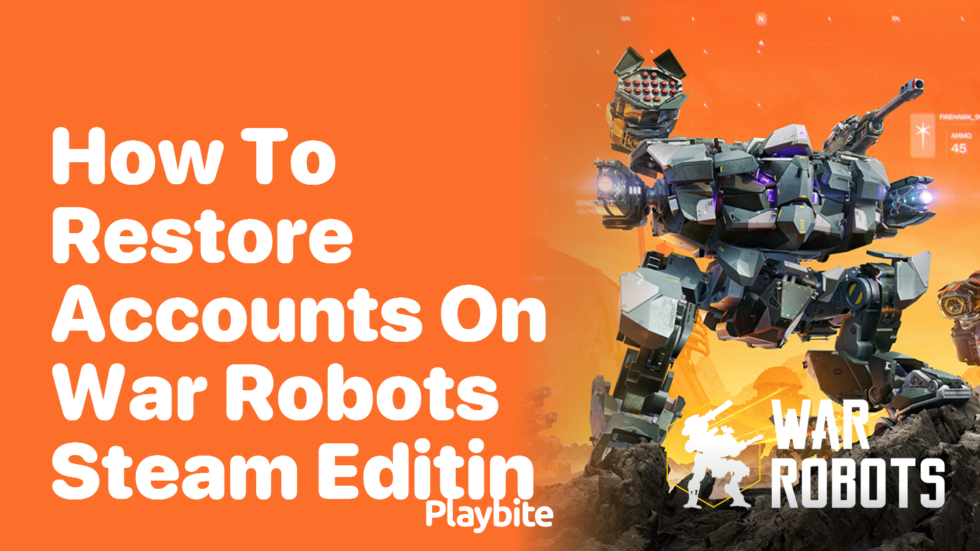 How to Restore Accounts on War Robots Steam Edition