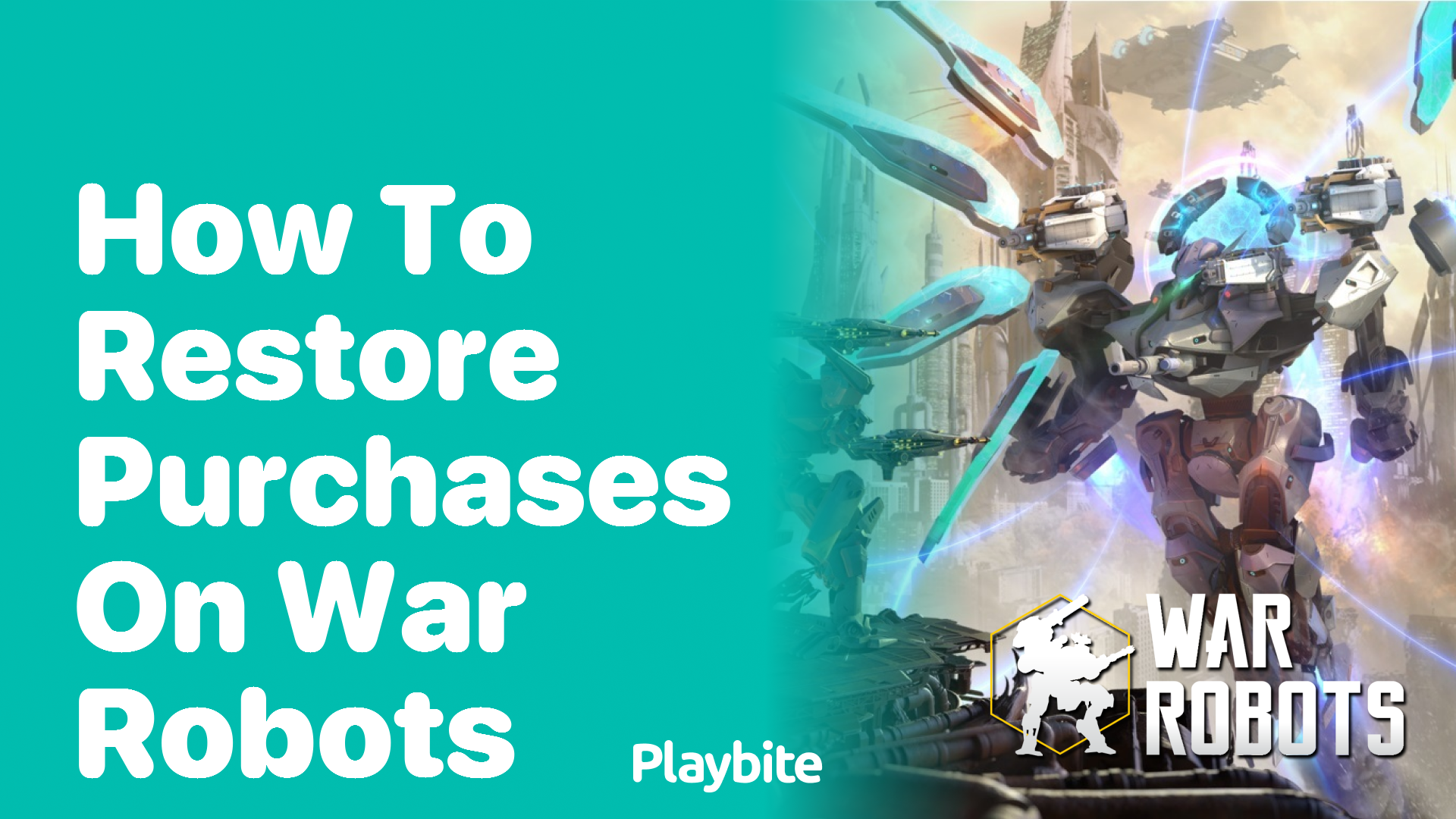 How to Restore Purchases on War Robots