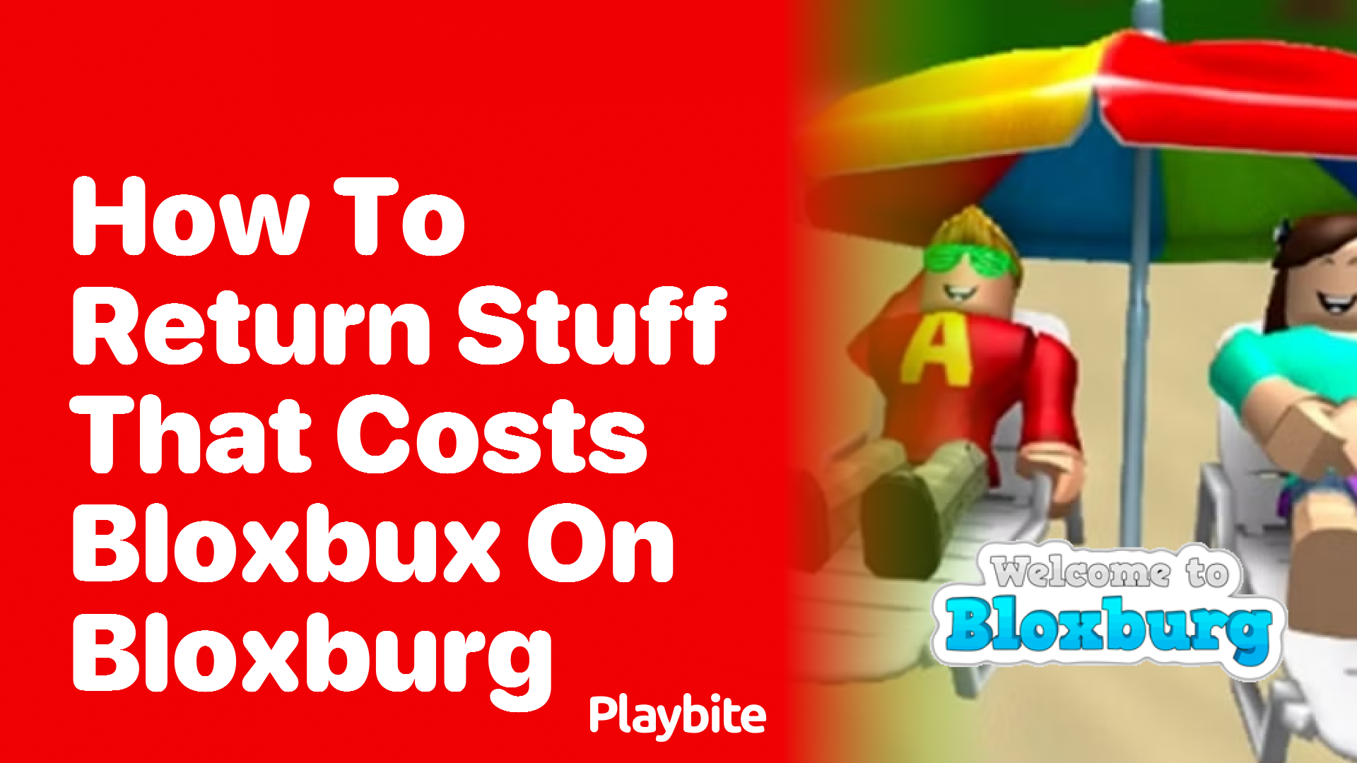 How to Return Stuff That Costs Bloxbux on Bloxburg