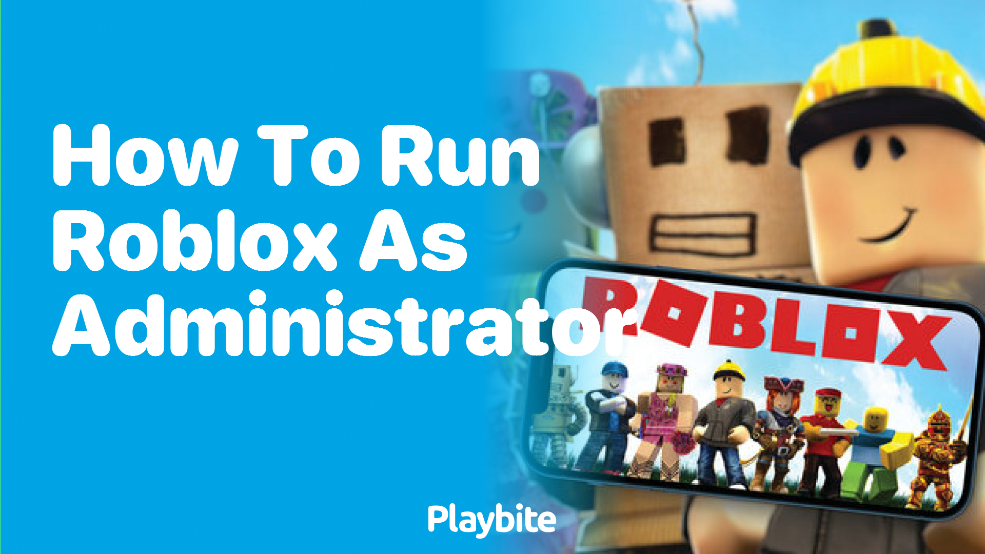 How to Run Roblox as Administrator - Playbite