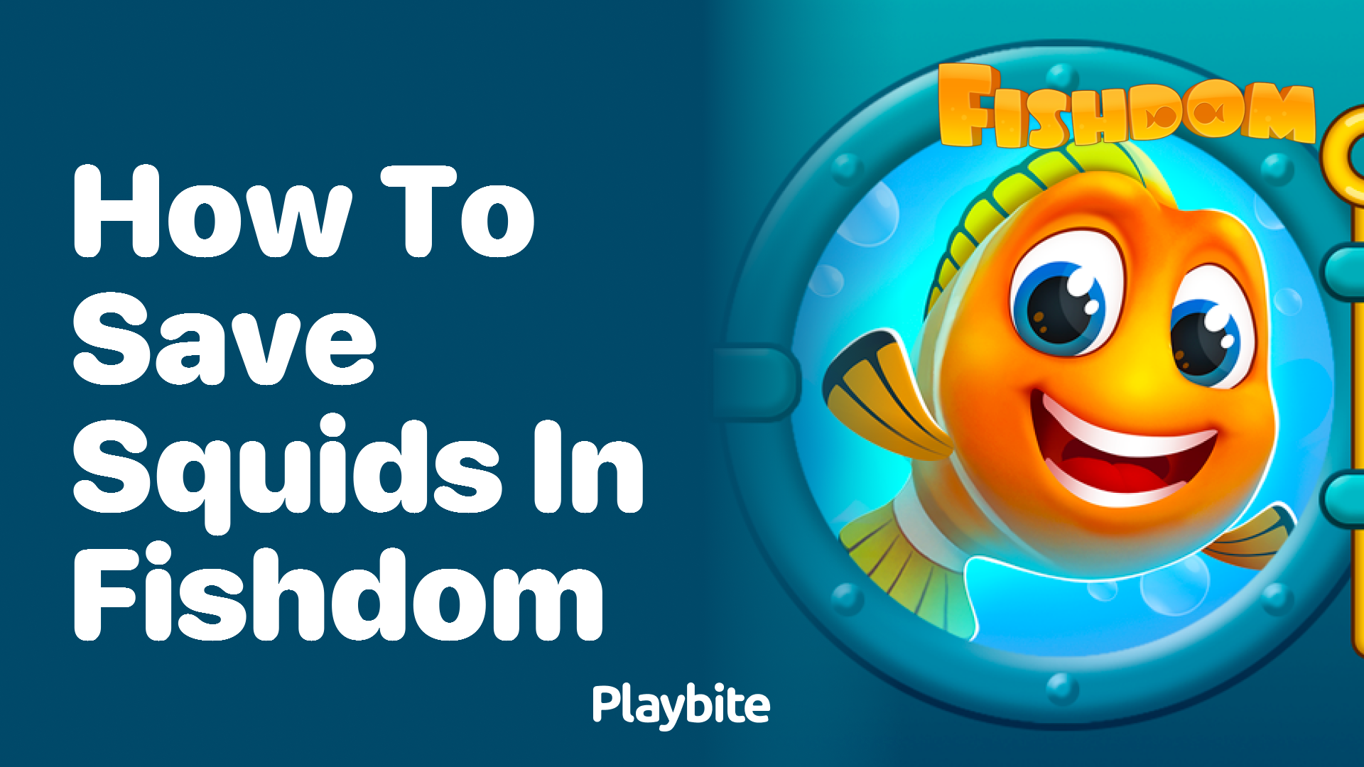 How to Save Squids in Fishdom: A Simple Guide