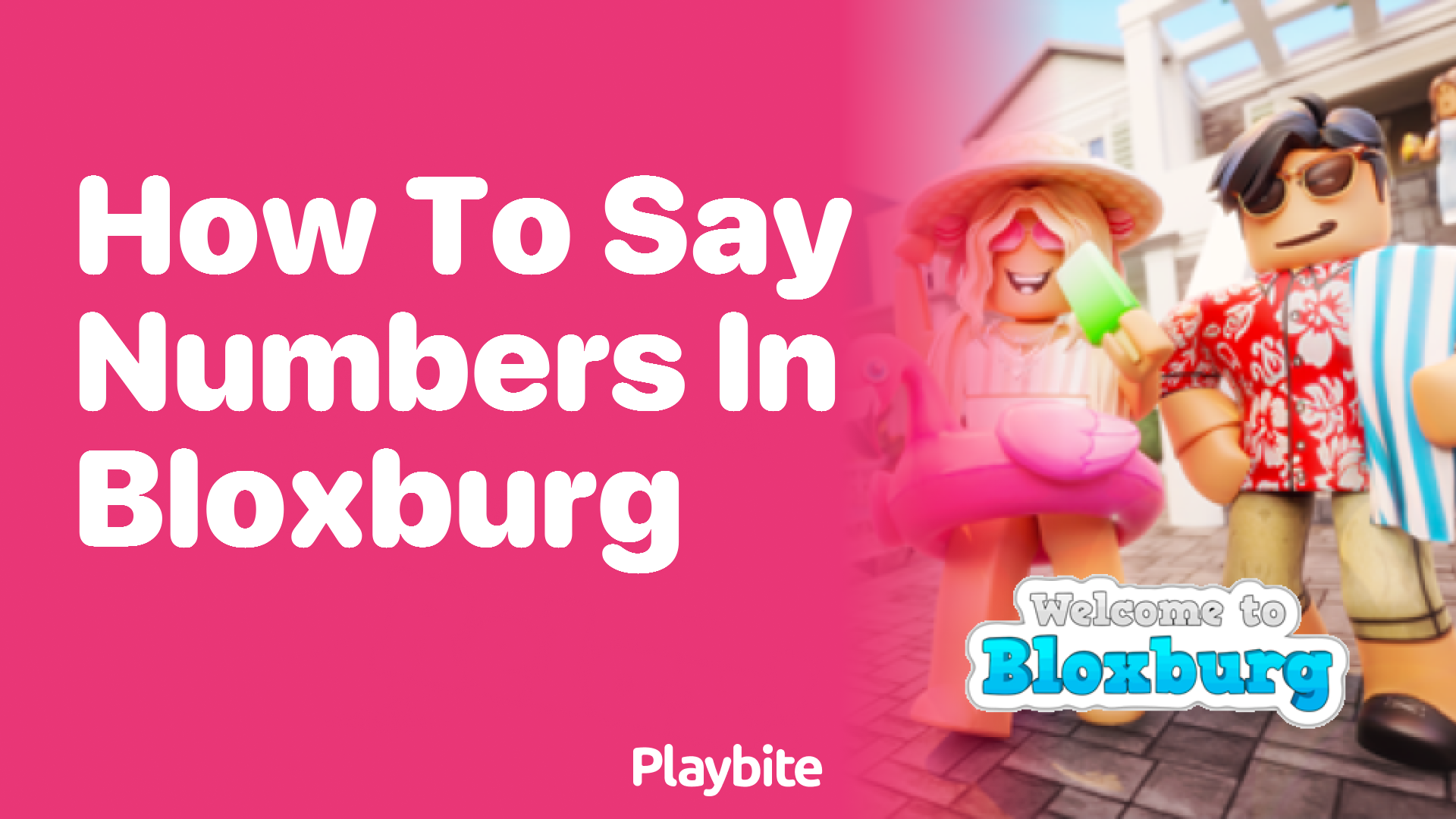 How to Say Numbers in Bloxburg: A Fun Guide