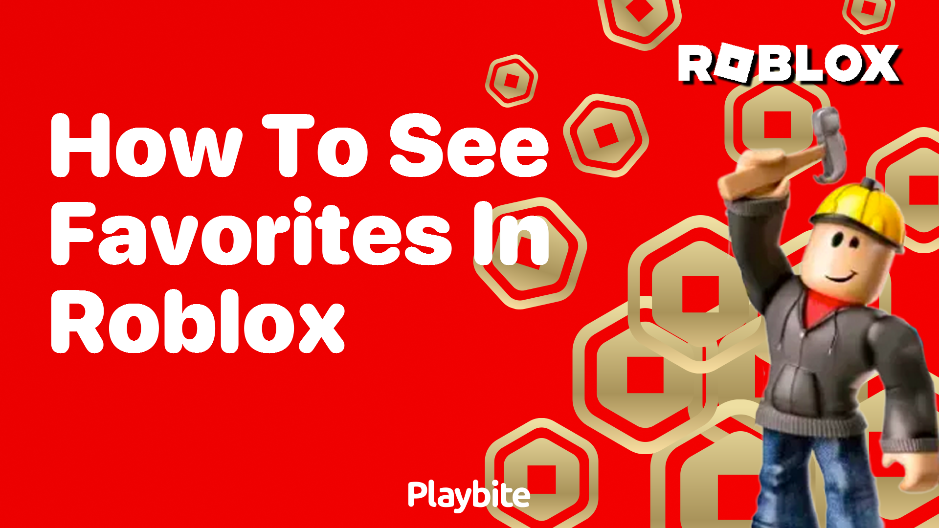 How to See Favorites in Roblox - Playbite