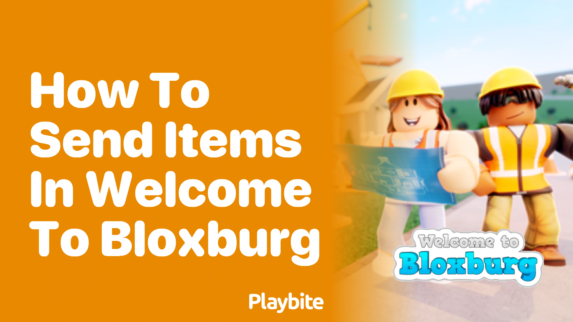 How to Send Items in Welcome to Bloxburg