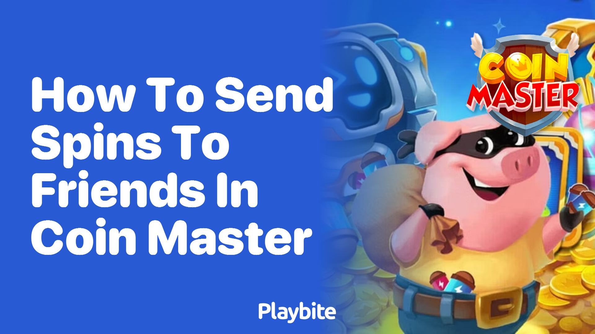 How to Send Spins to Friends in Coin Master