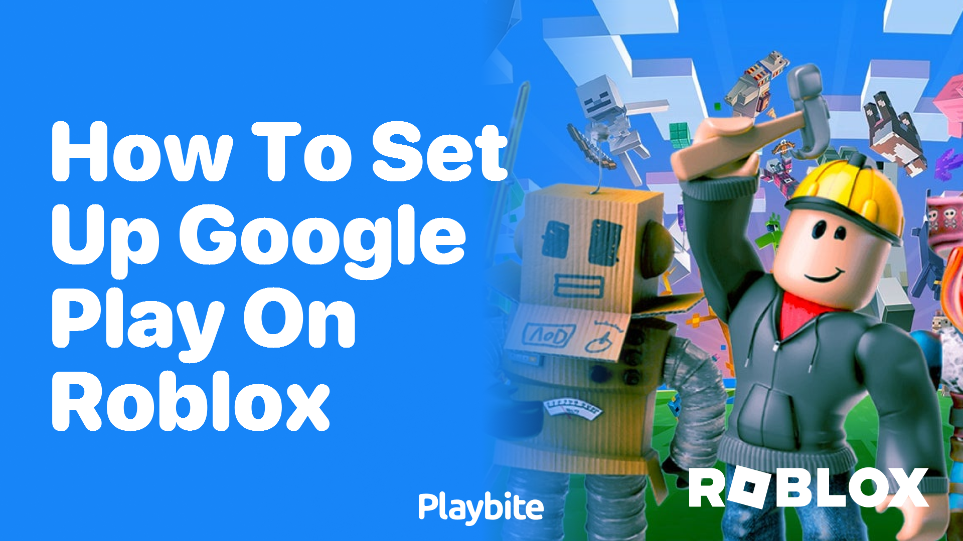 How to Set Up Google Play on Roblox: A Simple Guide - Playbite