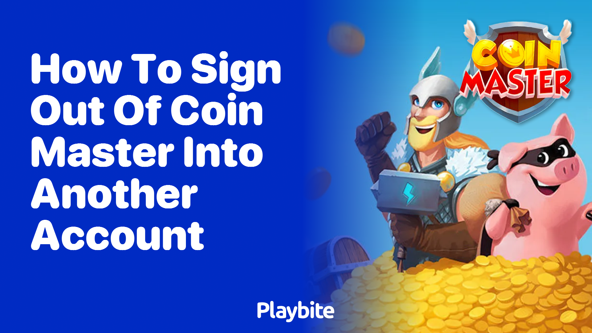 How to Sign Out of Coin Master and Switch to Another Account