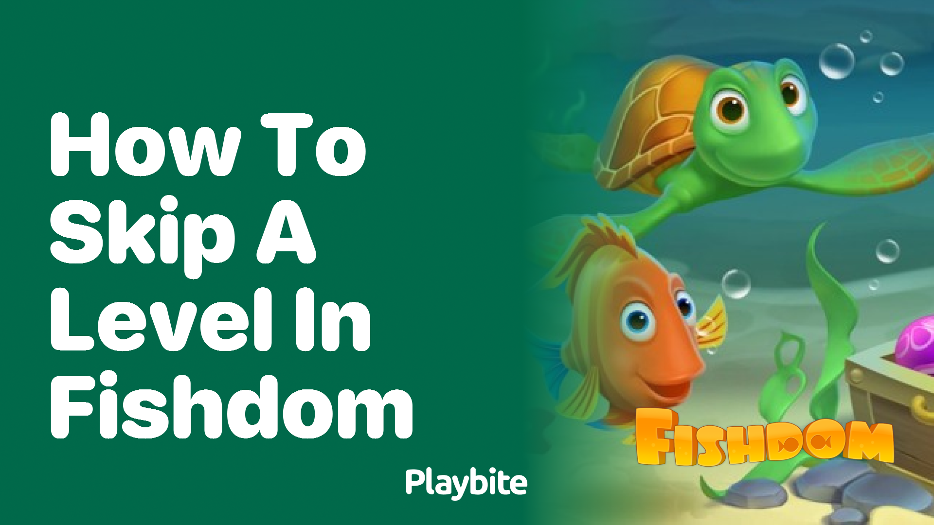 How to Skip a Level in Fishdom: A Handy Guide