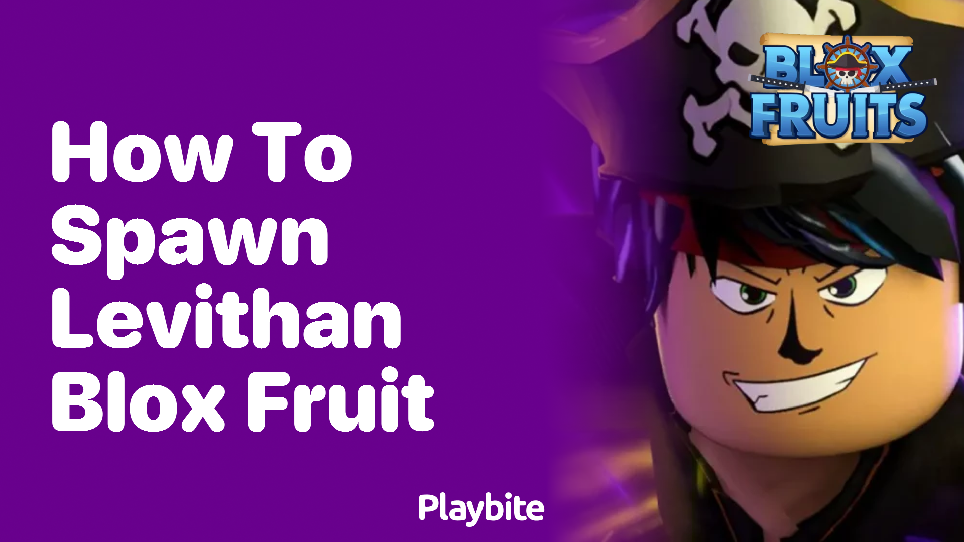 How to Spawn Leviathan in Blox Fruit: Your Ultimate Guide