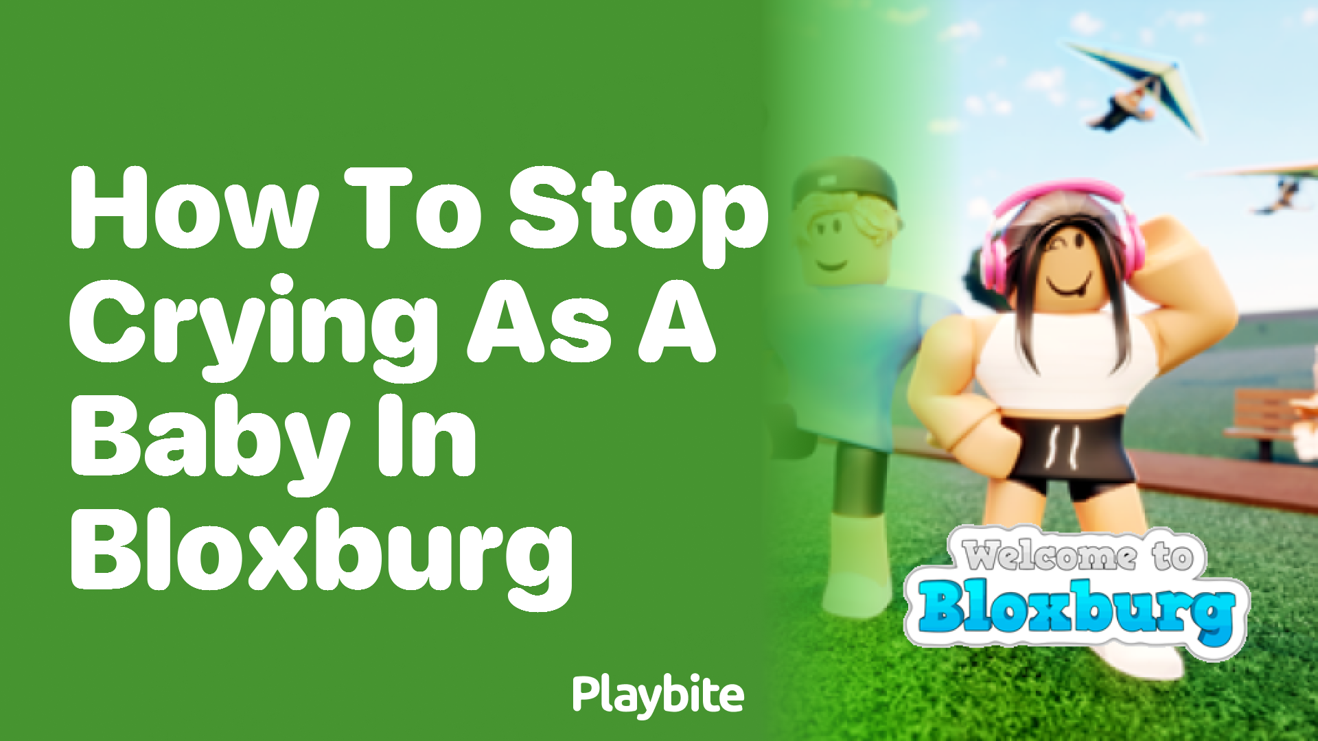 How to Stop Crying as a Baby in Bloxburg