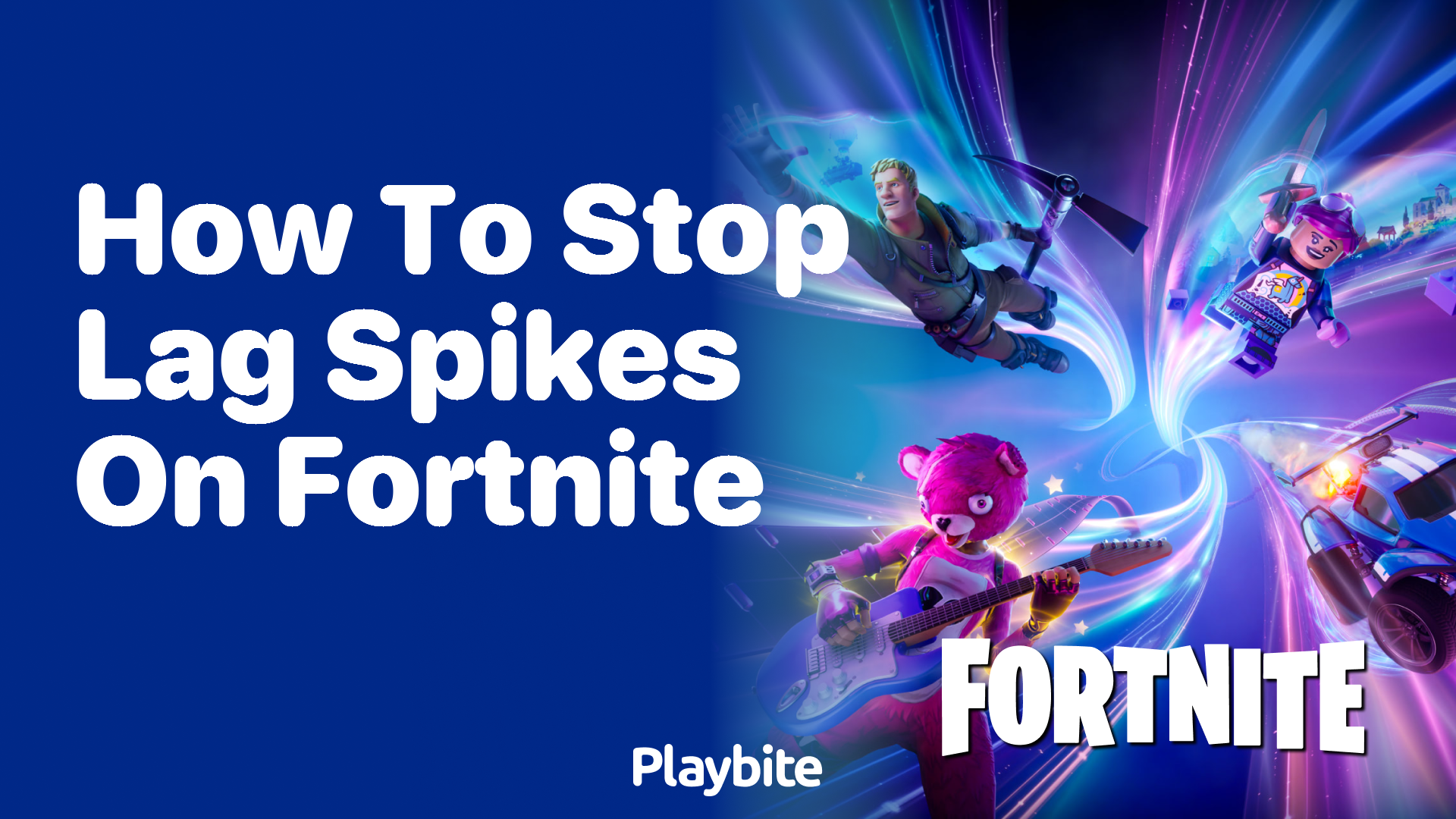 How to Stop Lag Spikes on Fortnite Playbite