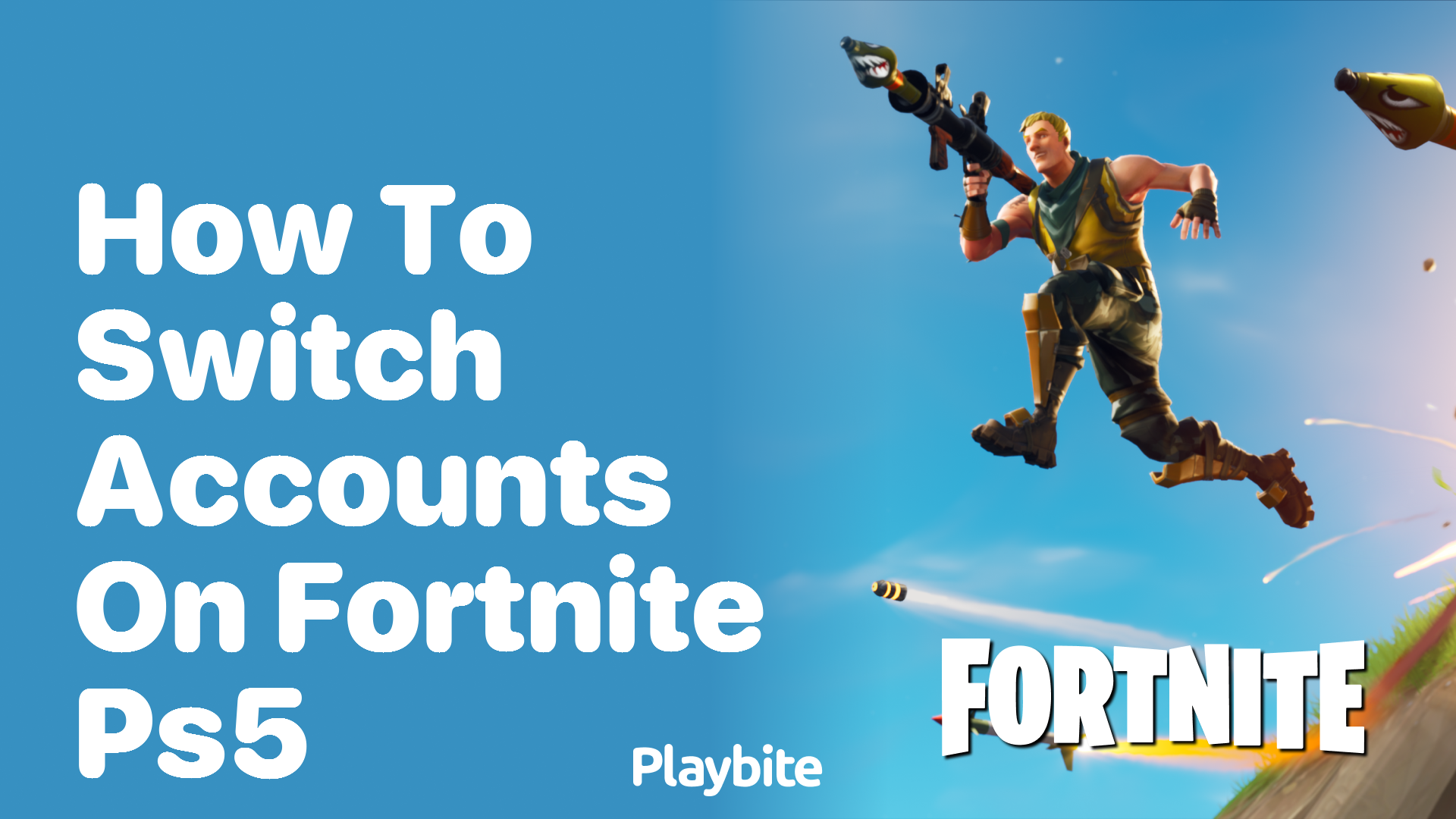 How to Switch Accounts on Fortnite PS5? - Playbite